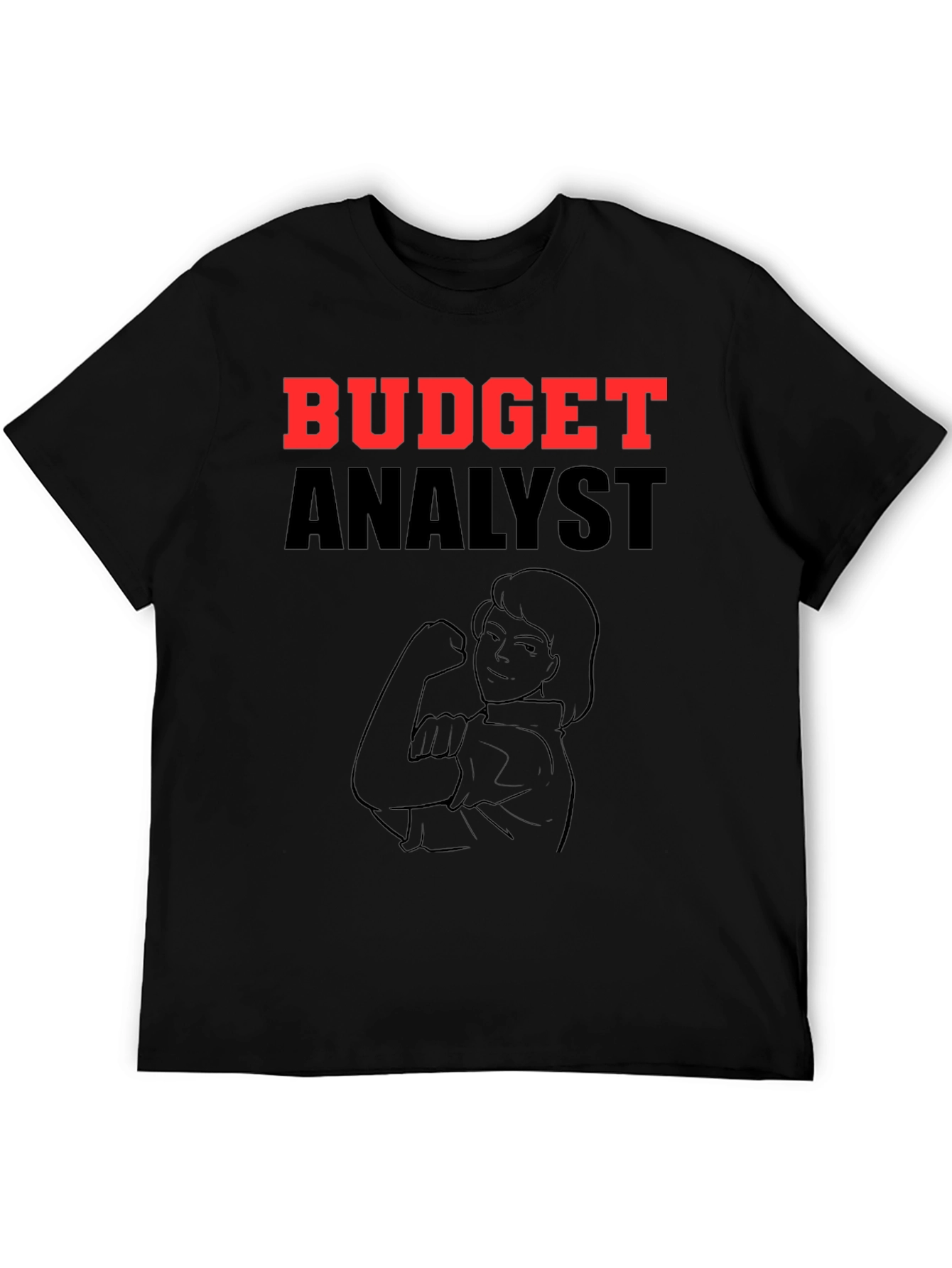 Budget Analyst T-Shirt - Rosie Riveter Graphic