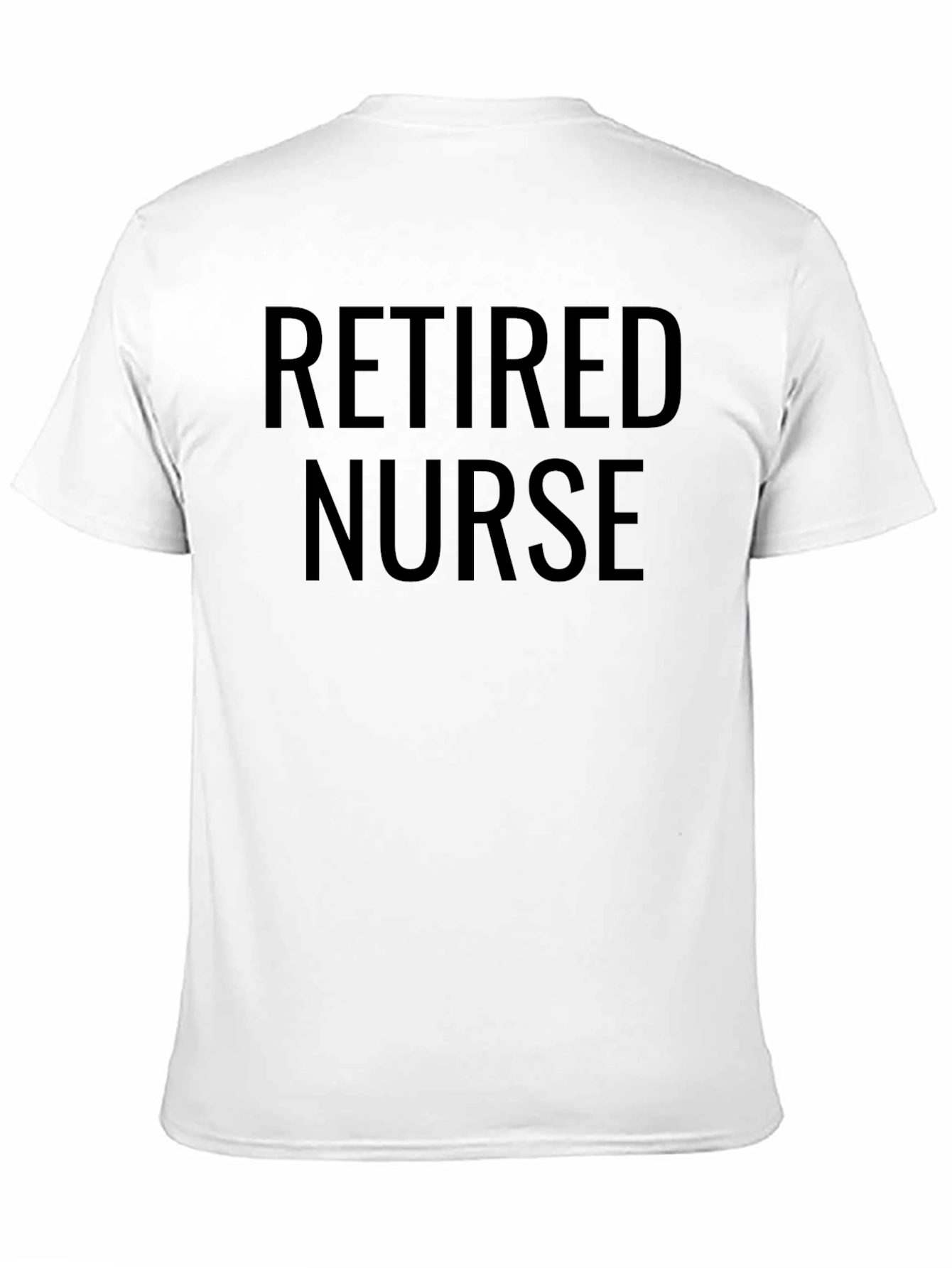 Retired Nurse T-Shirt - Black Graphic Tee