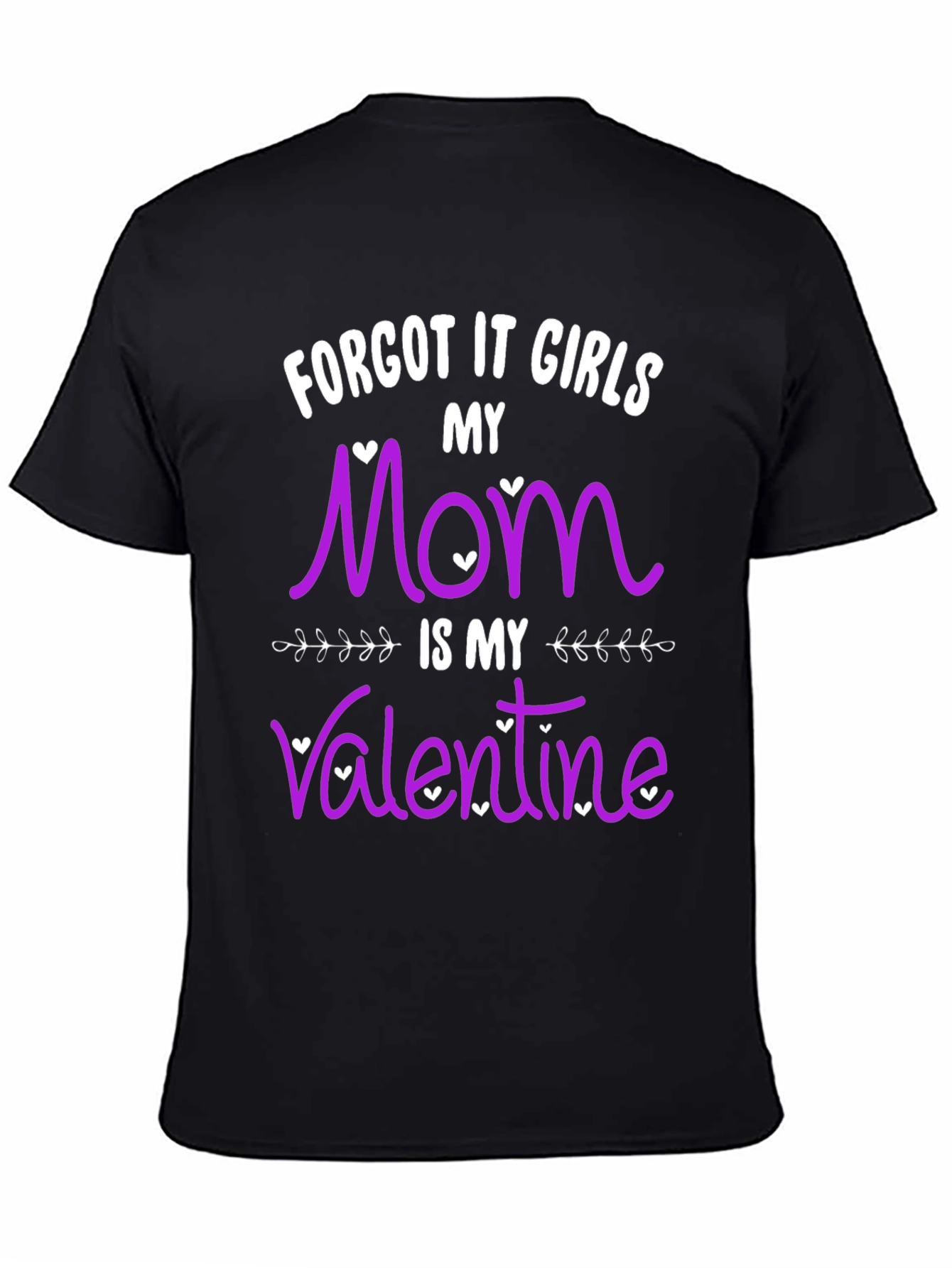 Funny Mom Valentines Day T-Shirt