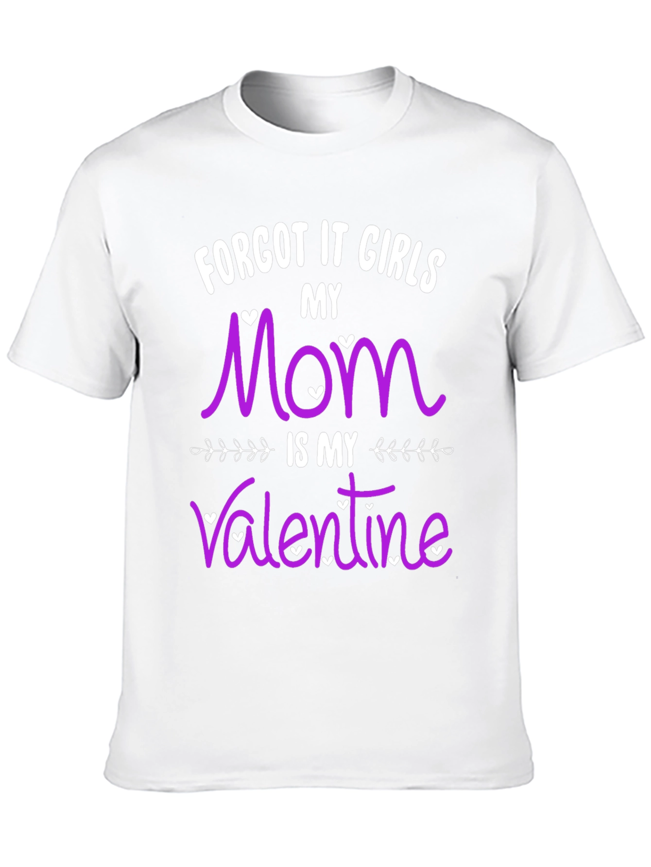 Funny Mom Valentines Day T-Shirt