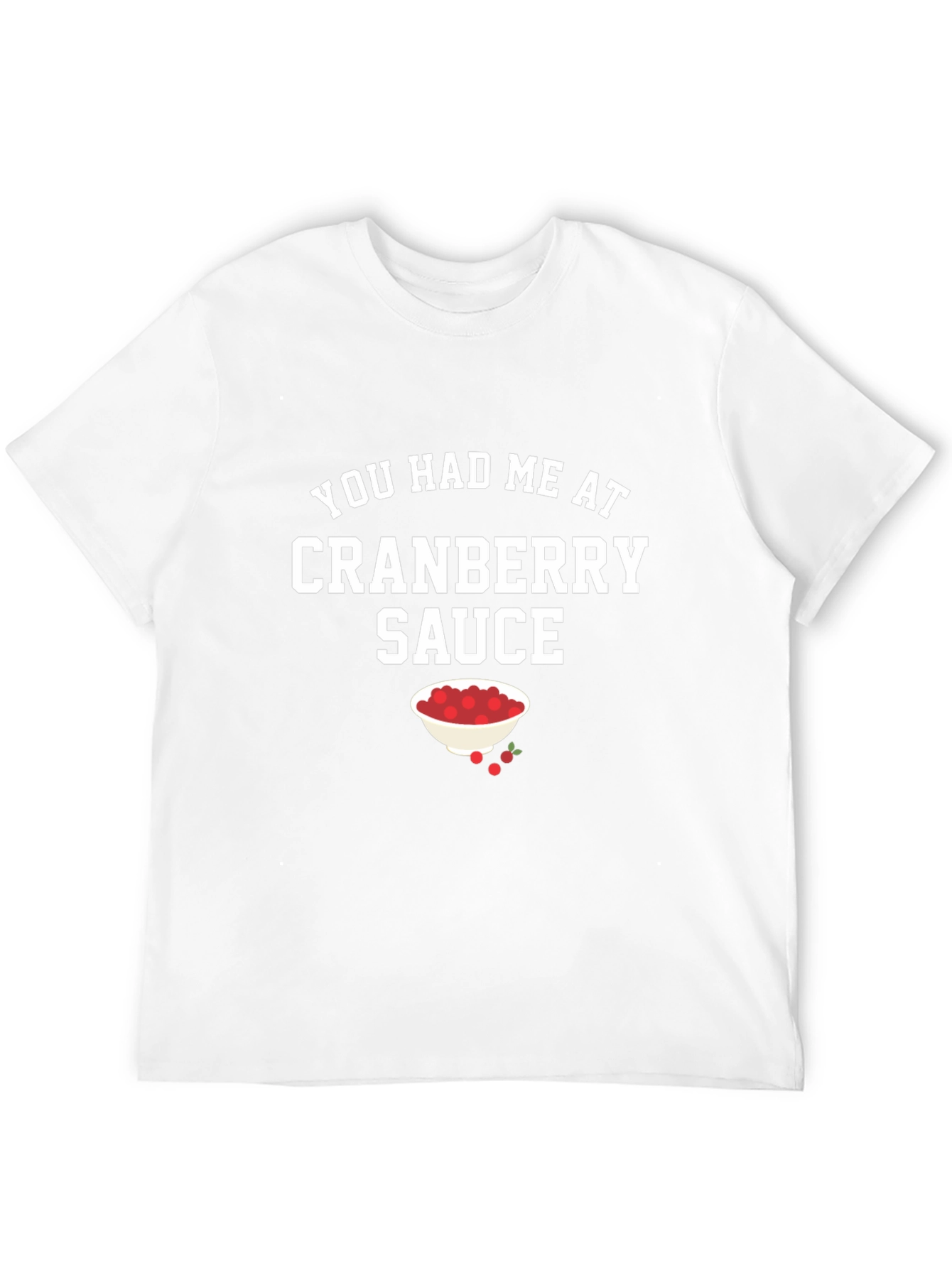 Cranberry Sauce Funny Thanksgiving T-Shirt