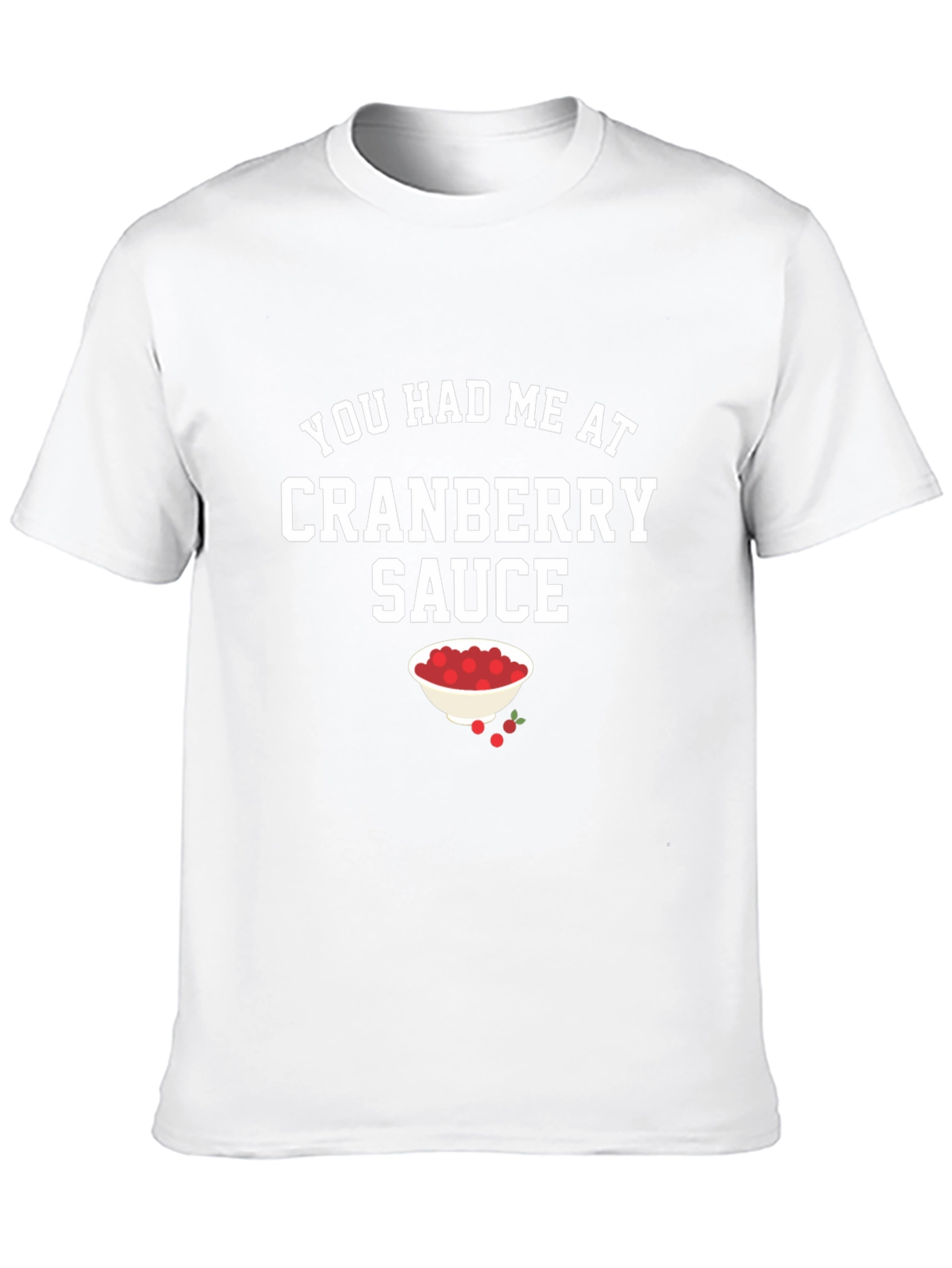 Cranberry Sauce Funny Thanksgiving T-Shirt