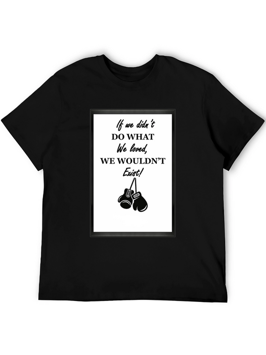 Inspirational Boxing Tee - Do What We Love