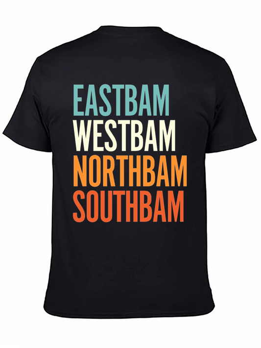 Eastbam Westbam Northbam Southbam Graphic Tee