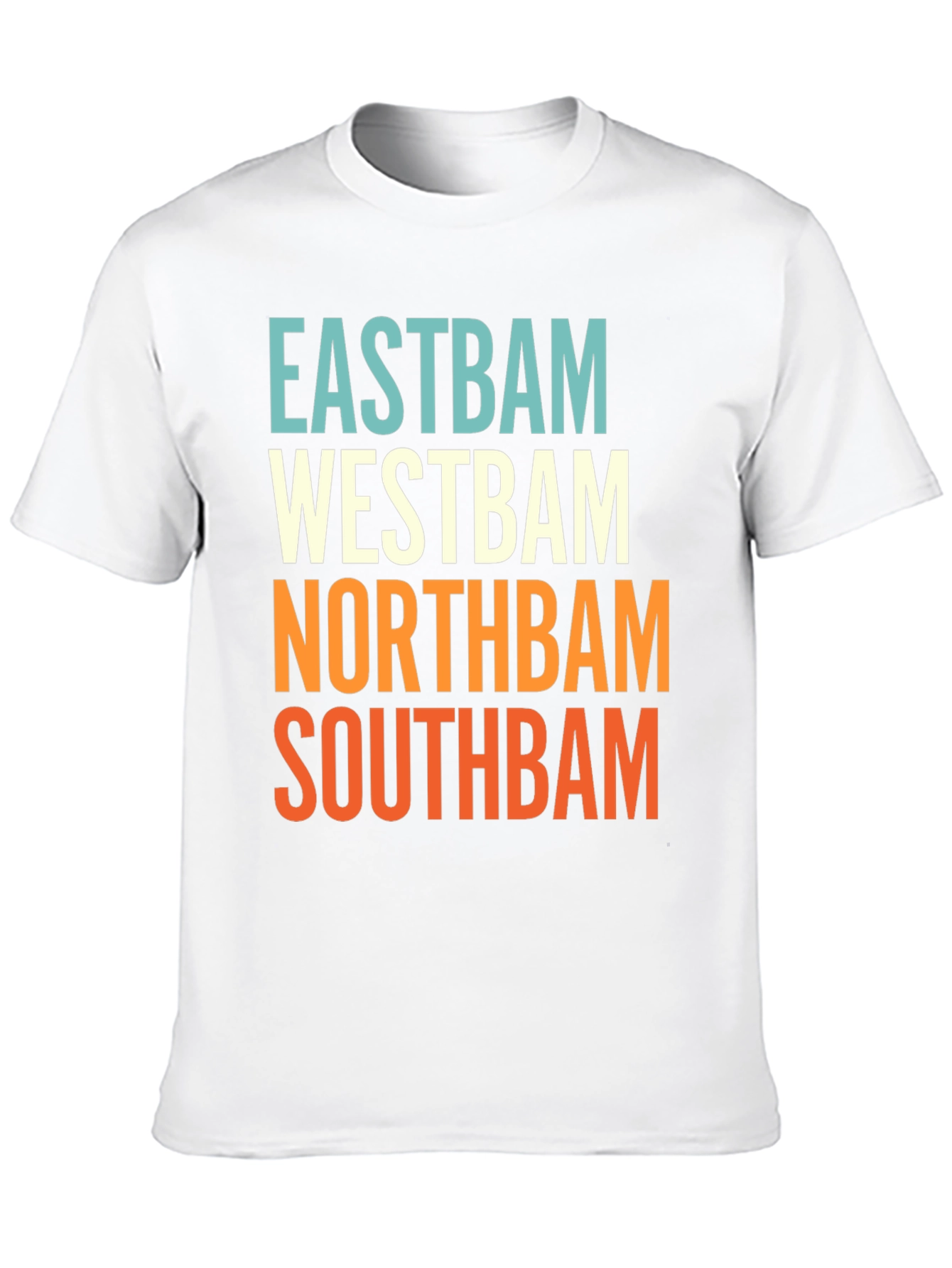 Eastbam Westbam Northbam Southbam Graphic Tee