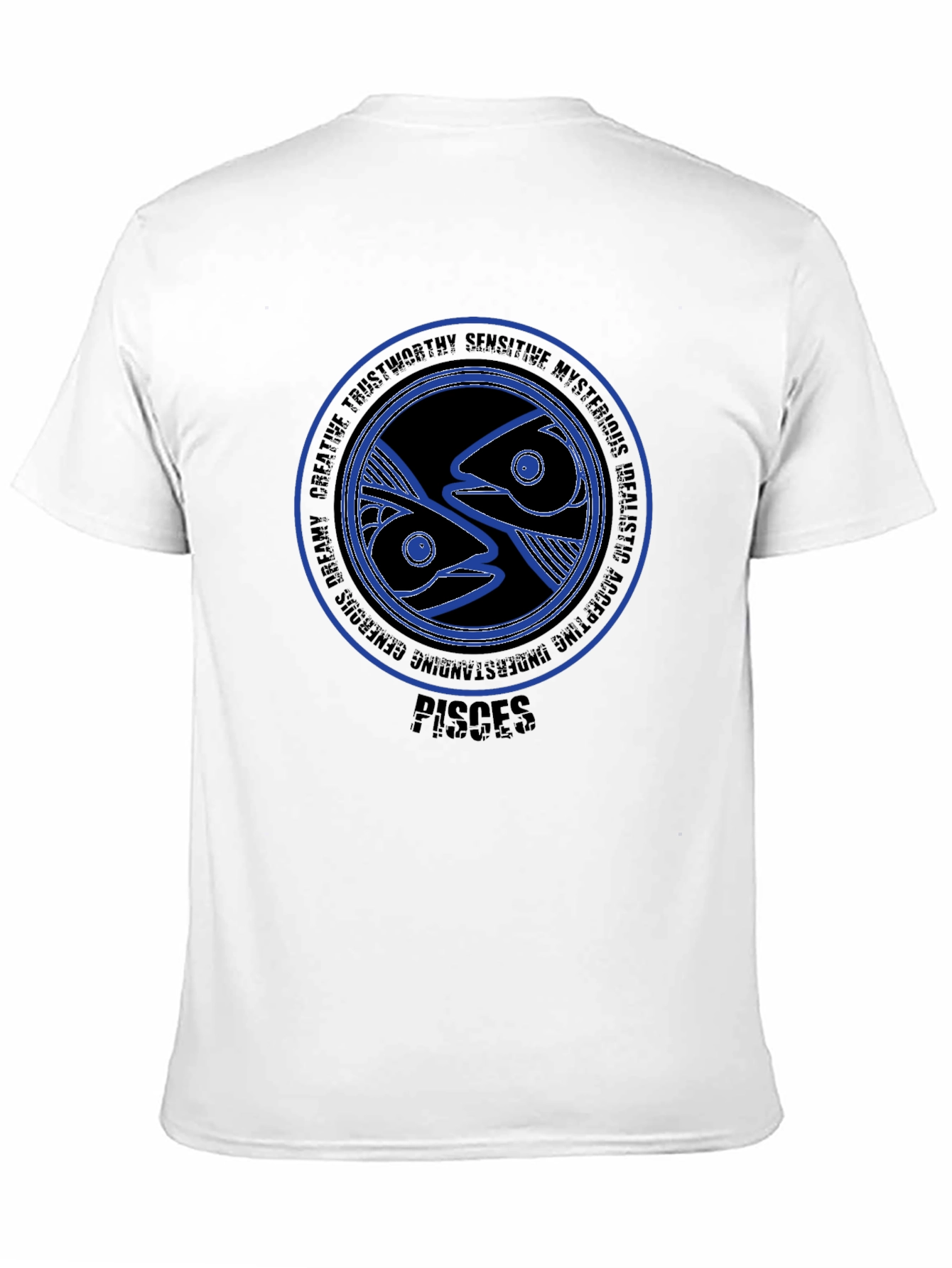 Pisces Zodiac T-Shirt - Creative Dreamy Trustworthy