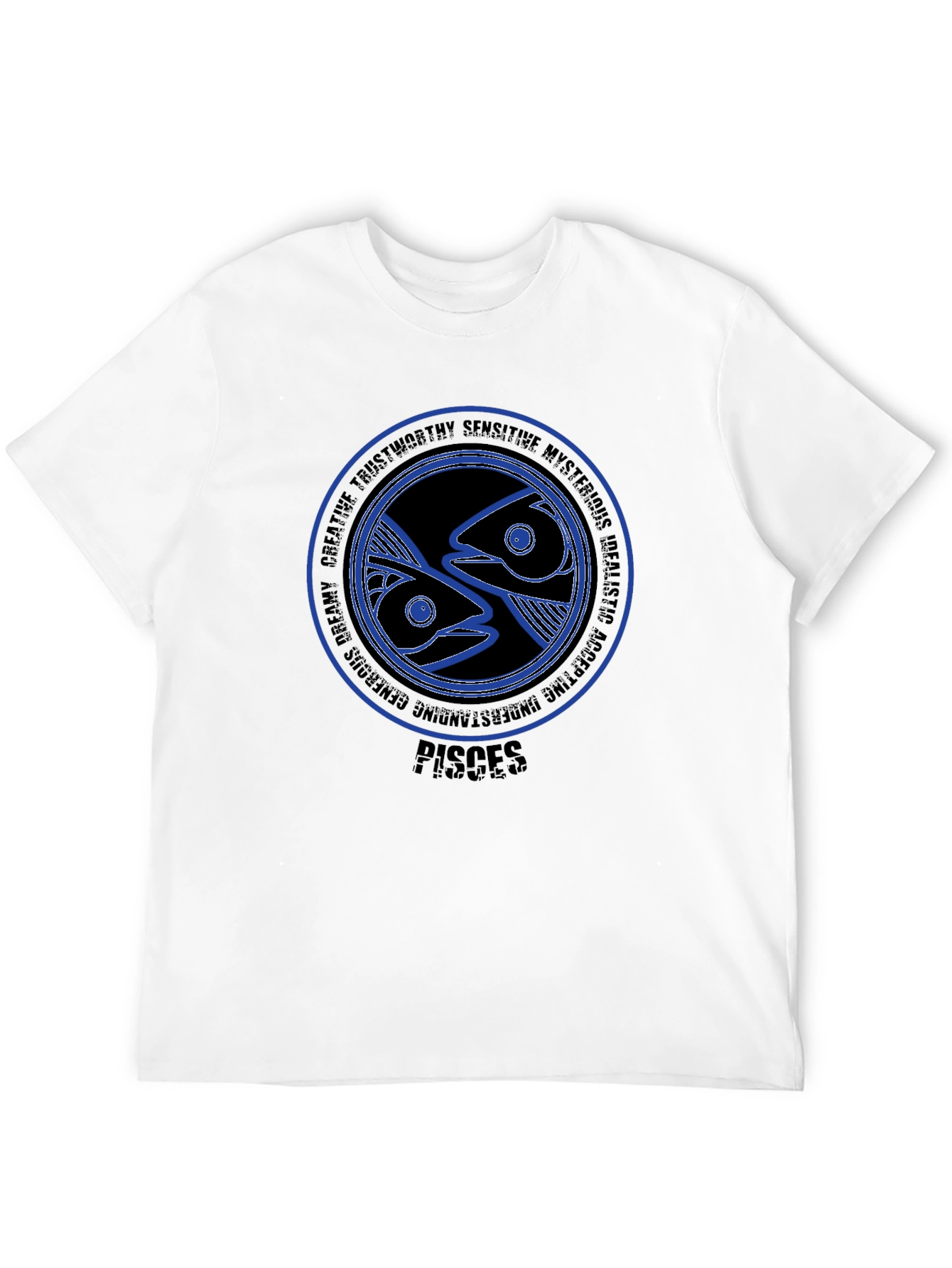 Pisces Zodiac T-Shirt - Creative Dreamy Trustworthy
