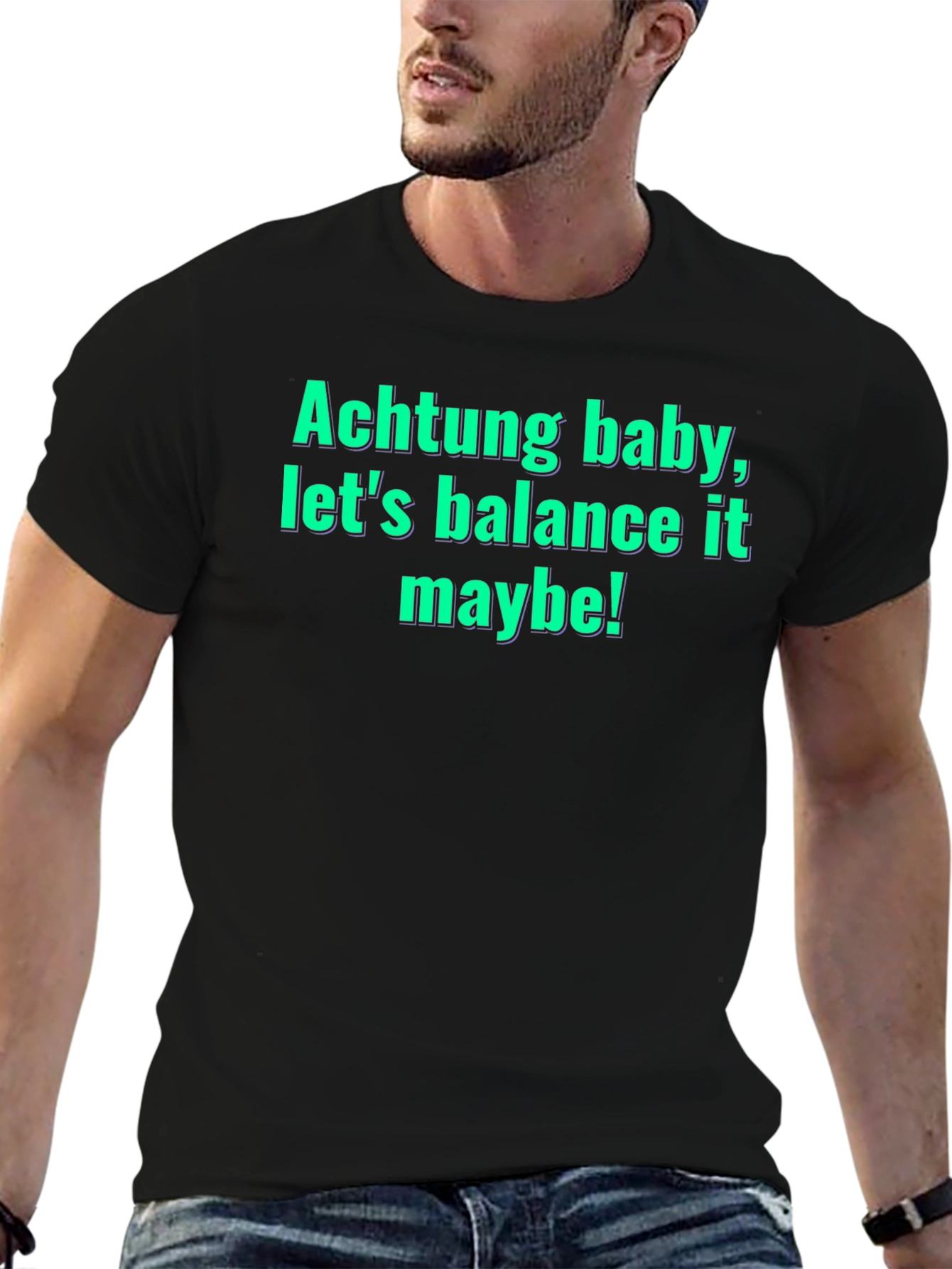 Achtung Baby Balance Funny Graphic Tee