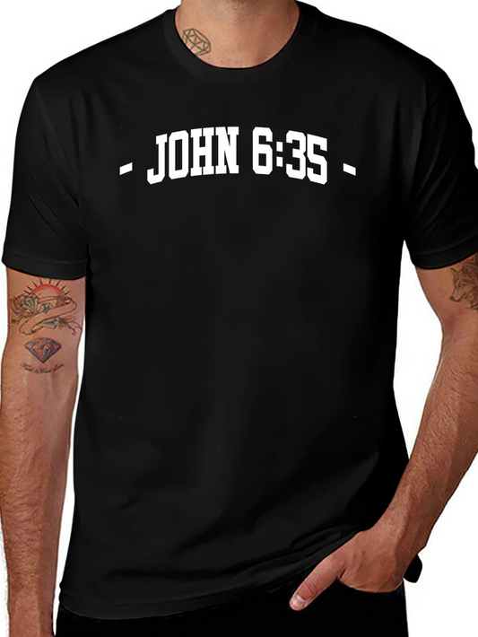 John 6:35 T-Shirt - Religious Scripture Tee