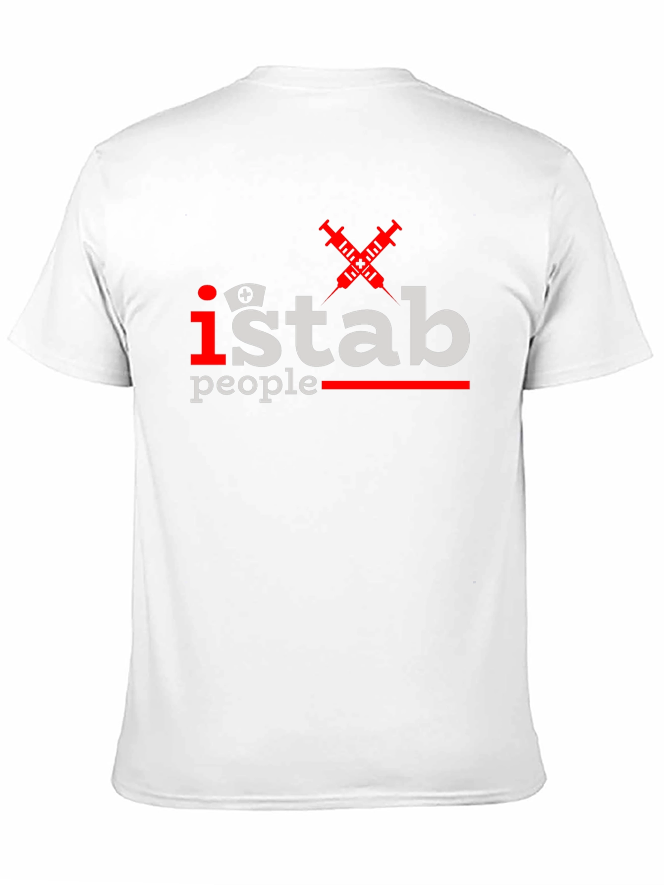 I Stab People T-Shirt - Funny Nurse Gift