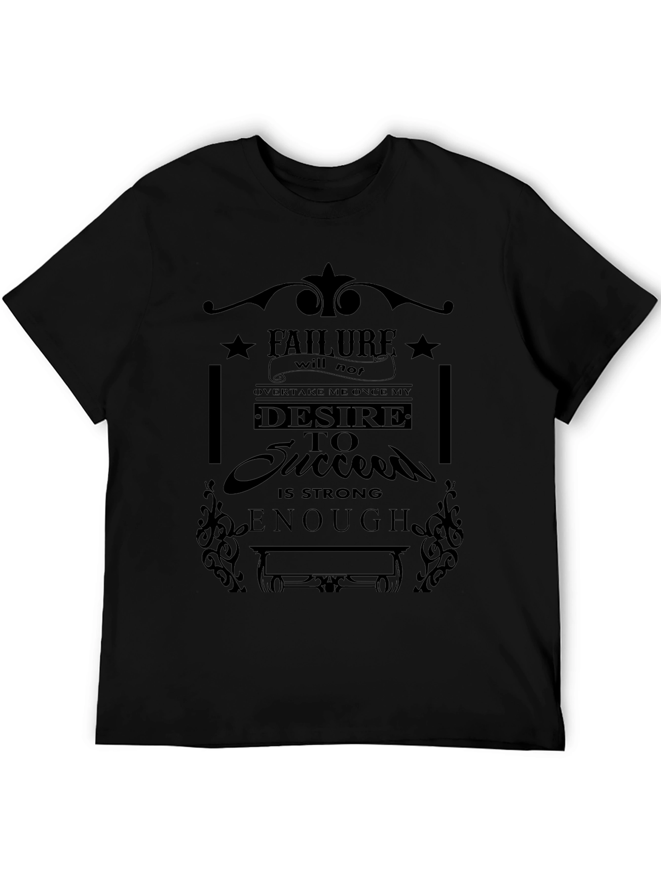 Motivational T-Shirt: Desire To Succeed