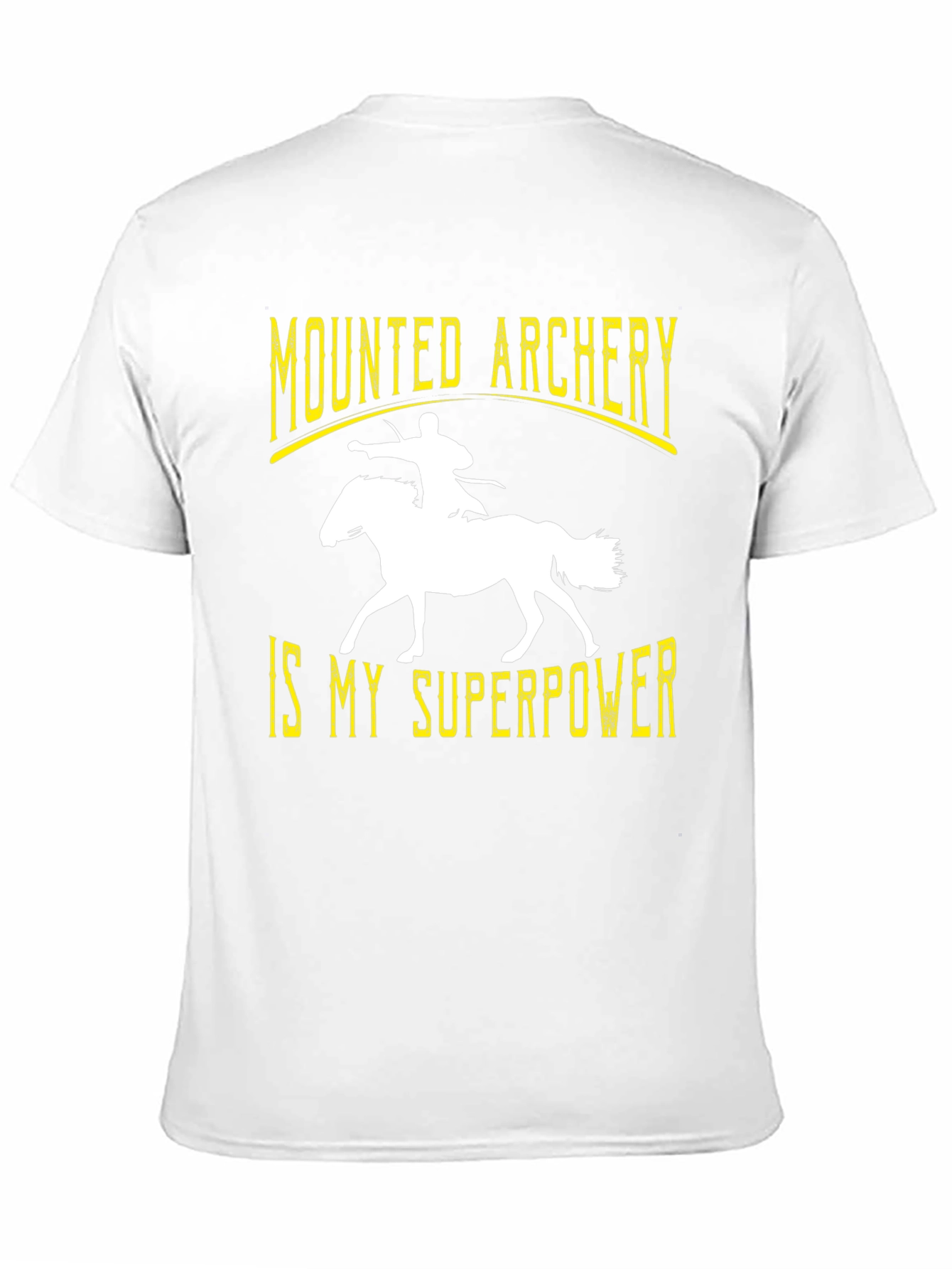 Mounted Archery Is My Superpower Graphic Tee