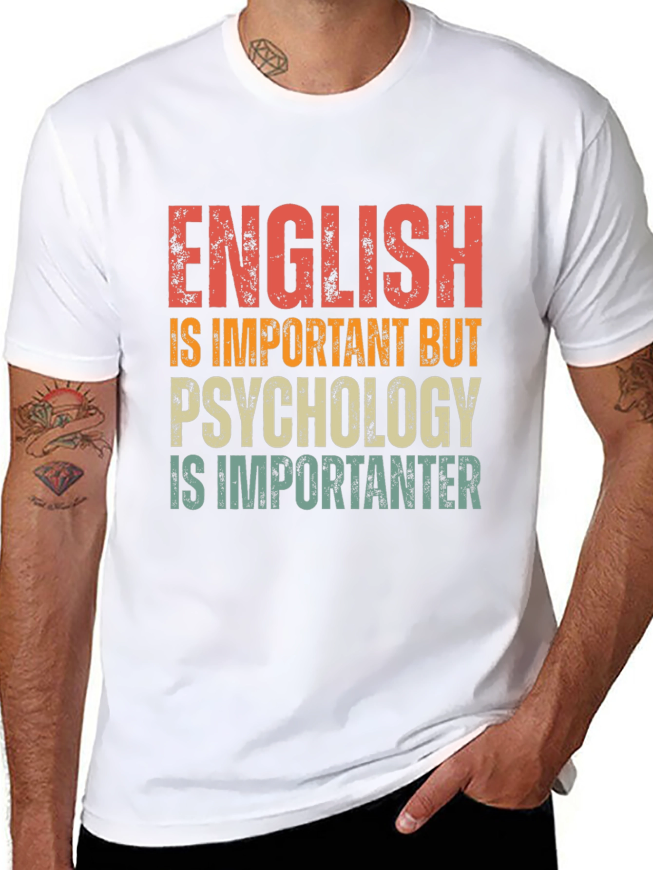 Psychology is Importanter T-Shirt - Funny Sarcastic Tee