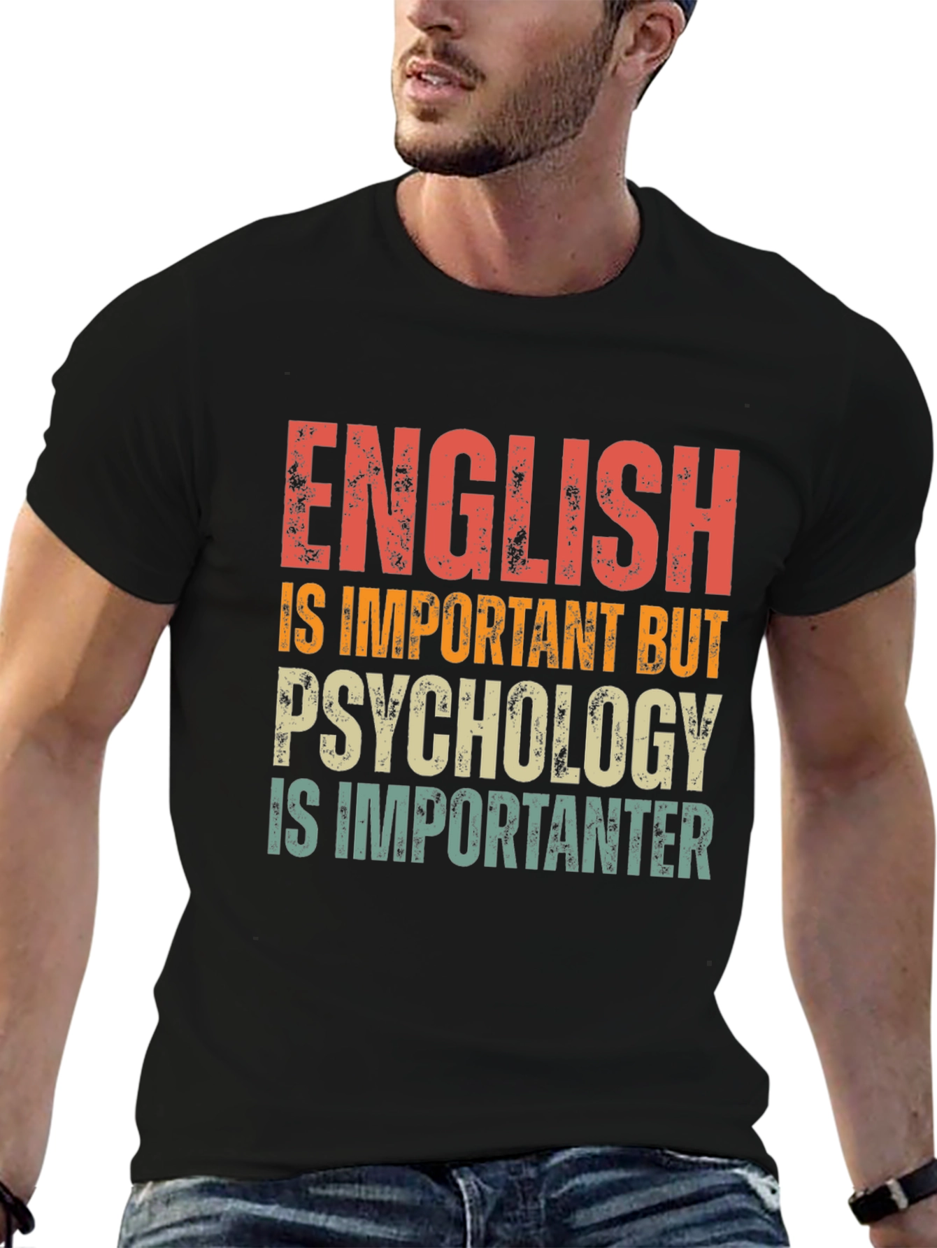 Psychology is Importanter T-Shirt - Funny Sarcastic Tee