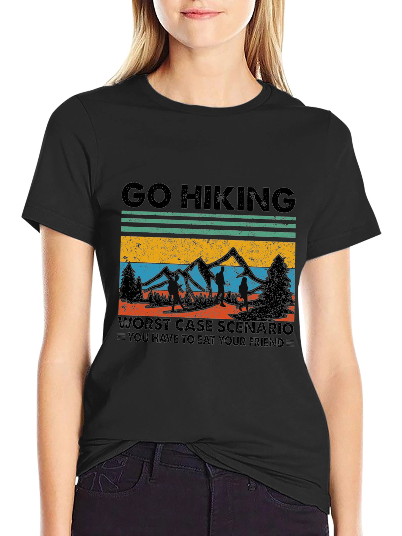 Go Hiking T-Shirt: Worst Case Scenario Funny Tee
