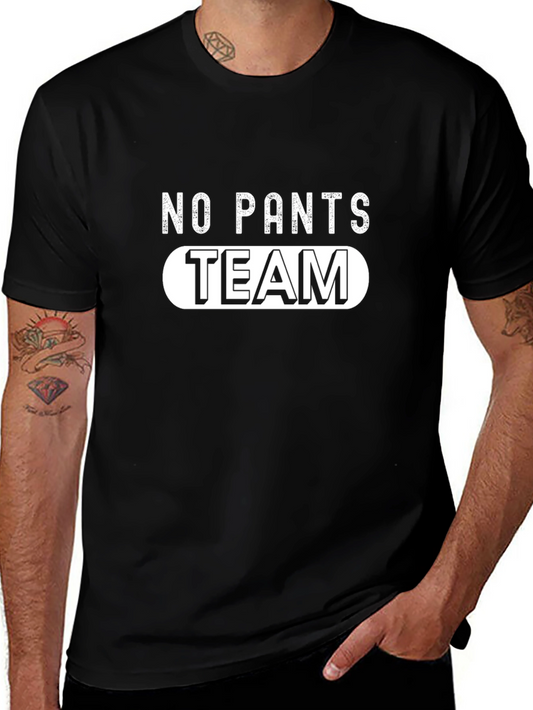 No Pants Team T-Shirt - Black Funny Tee