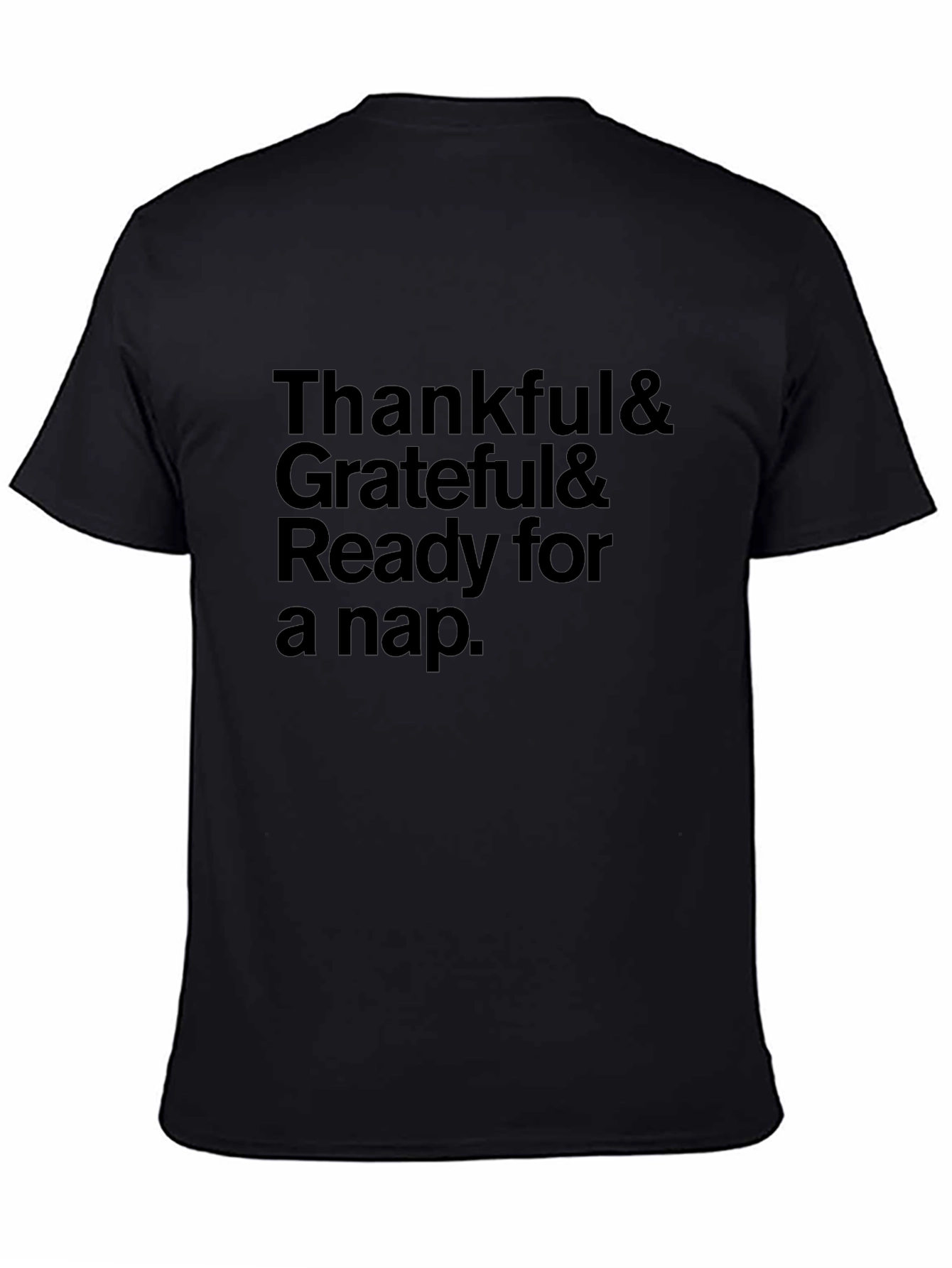 Thankful Grateful Ready for a Nap T-Shirt