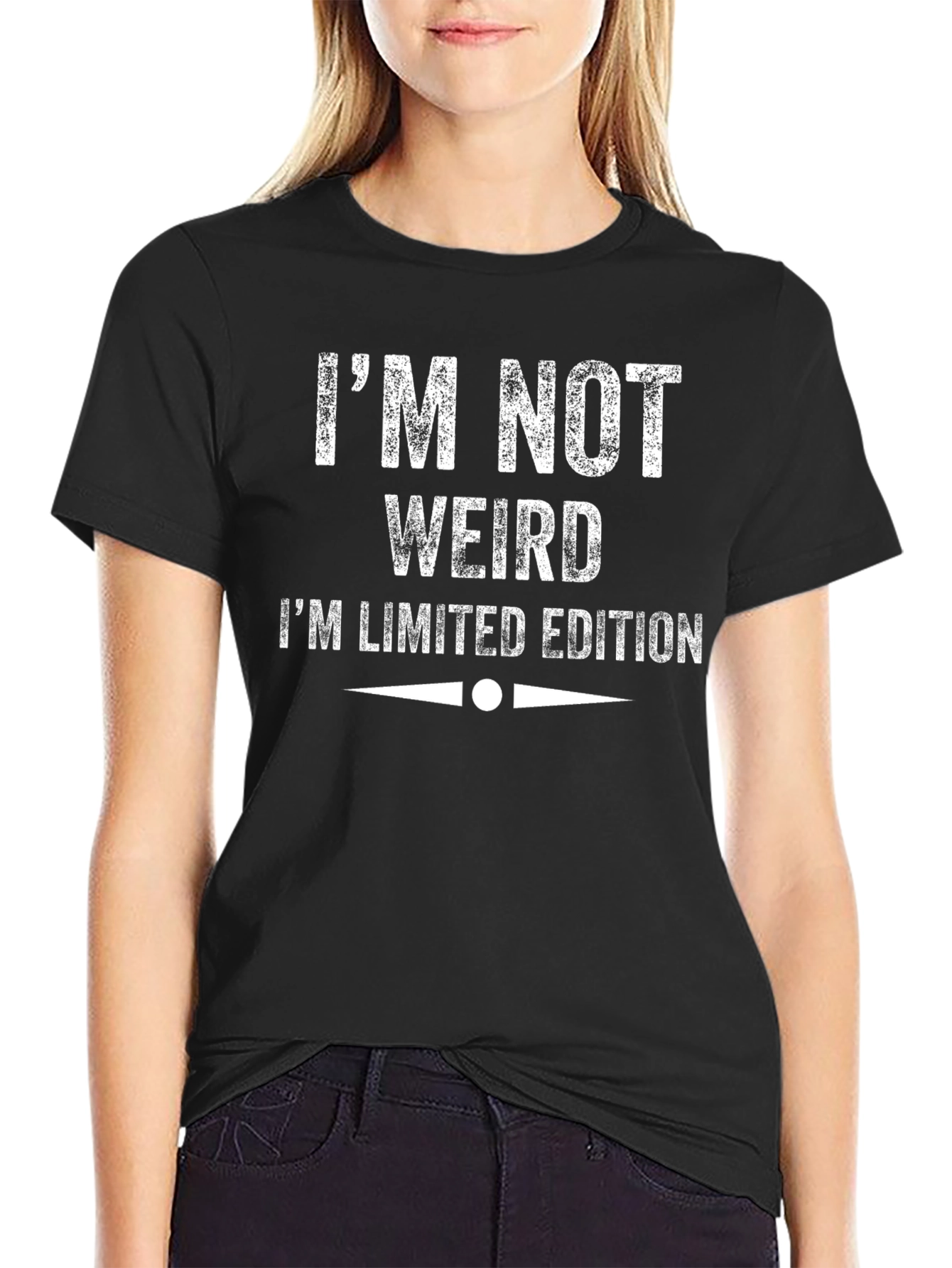 Funny Im Not Weird Limited Edition Black T-Shirt