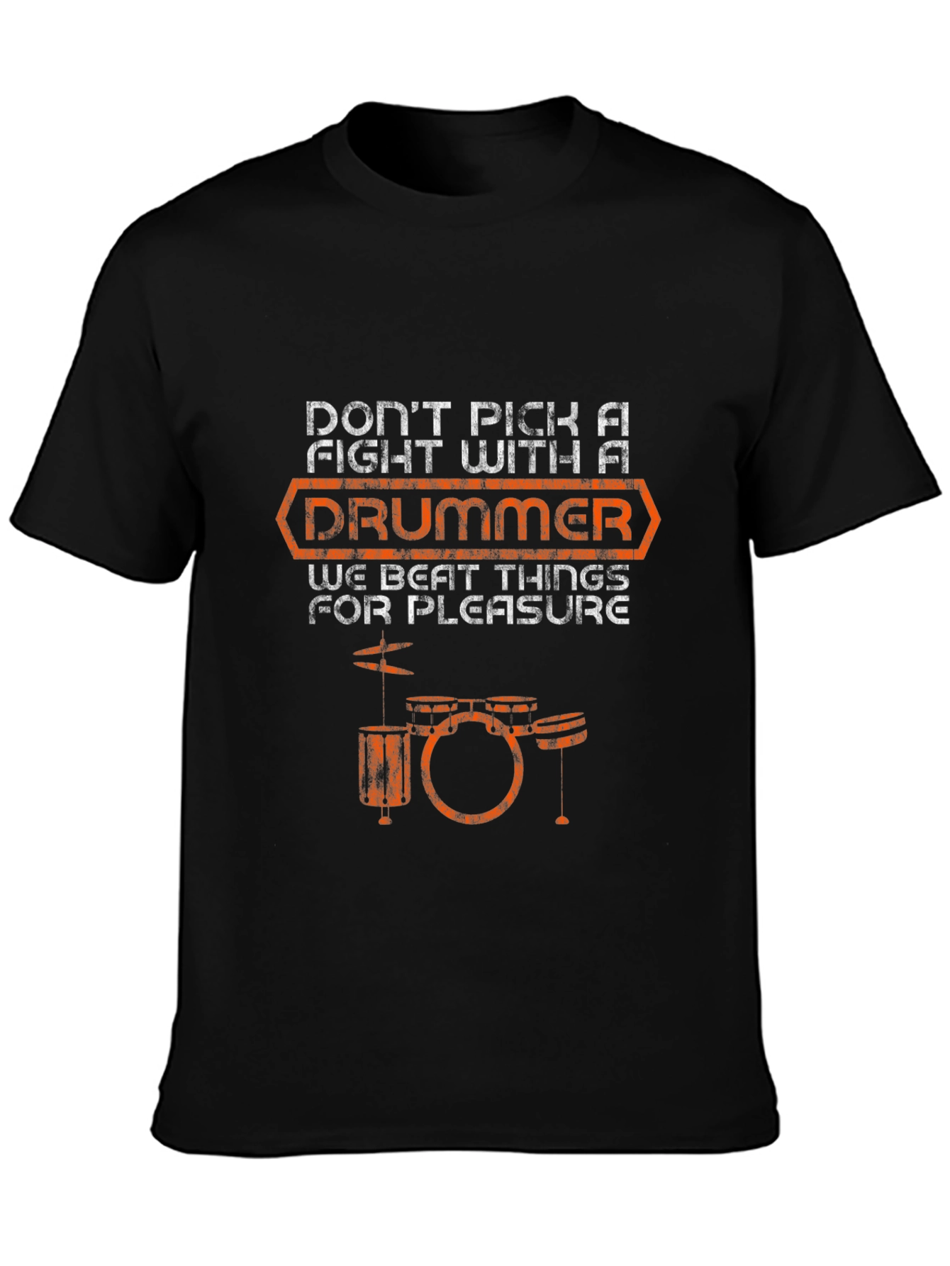 Drummer T-Shirt: Dont Pick A Fight!