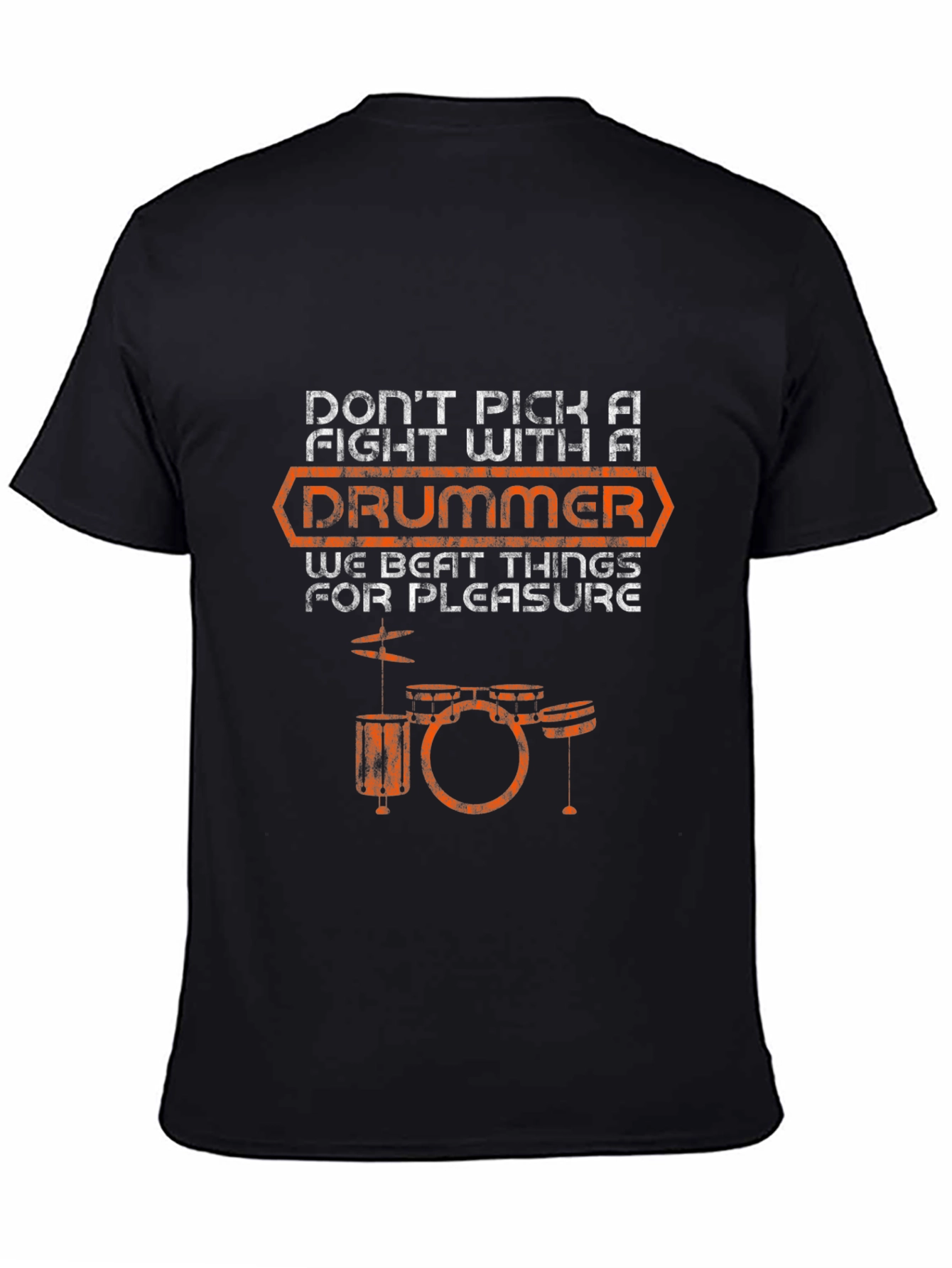 Drummer T-Shirt: Dont Pick A Fight!