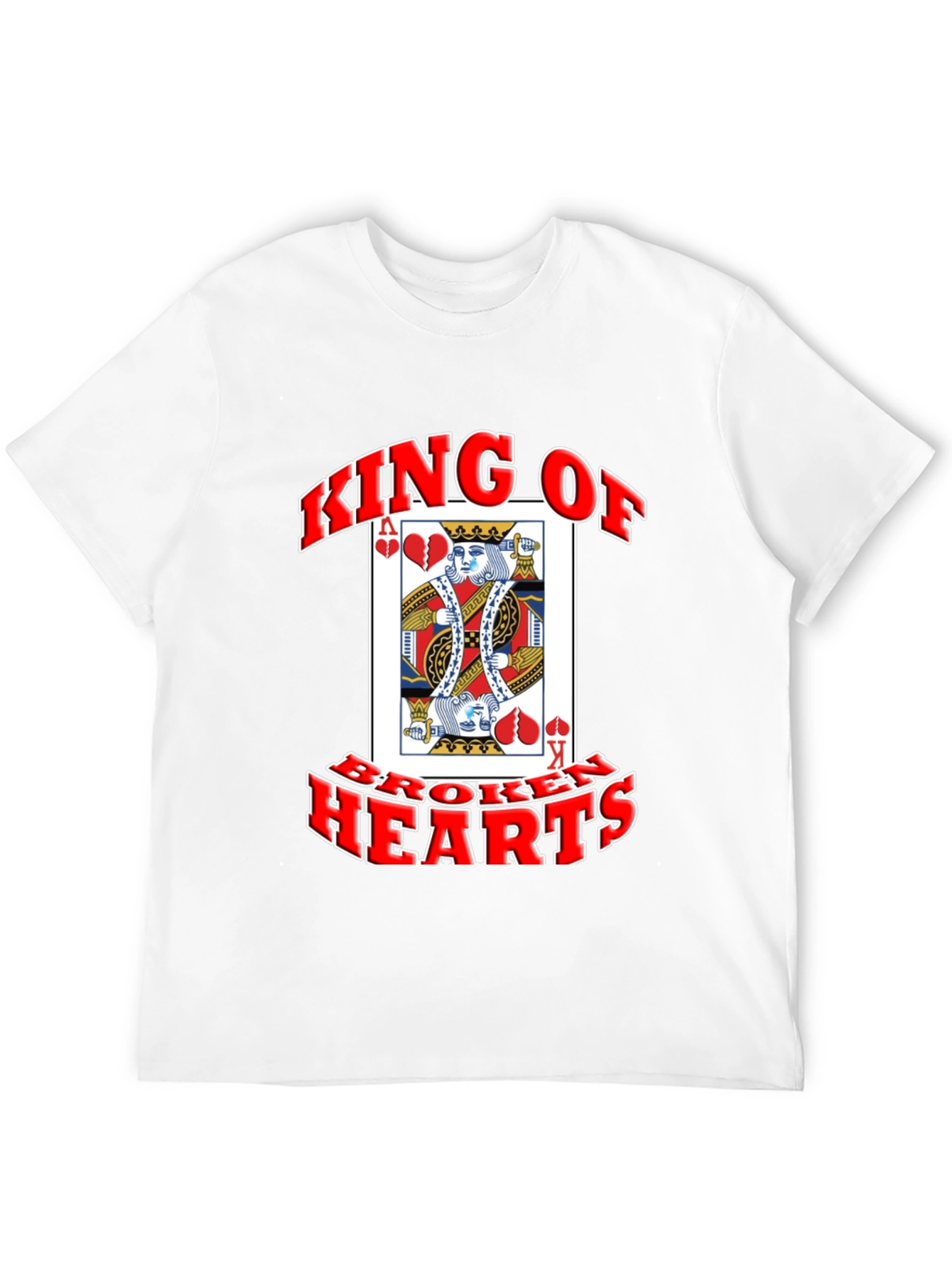 King of Broken Hearts Graphic T-Shirt