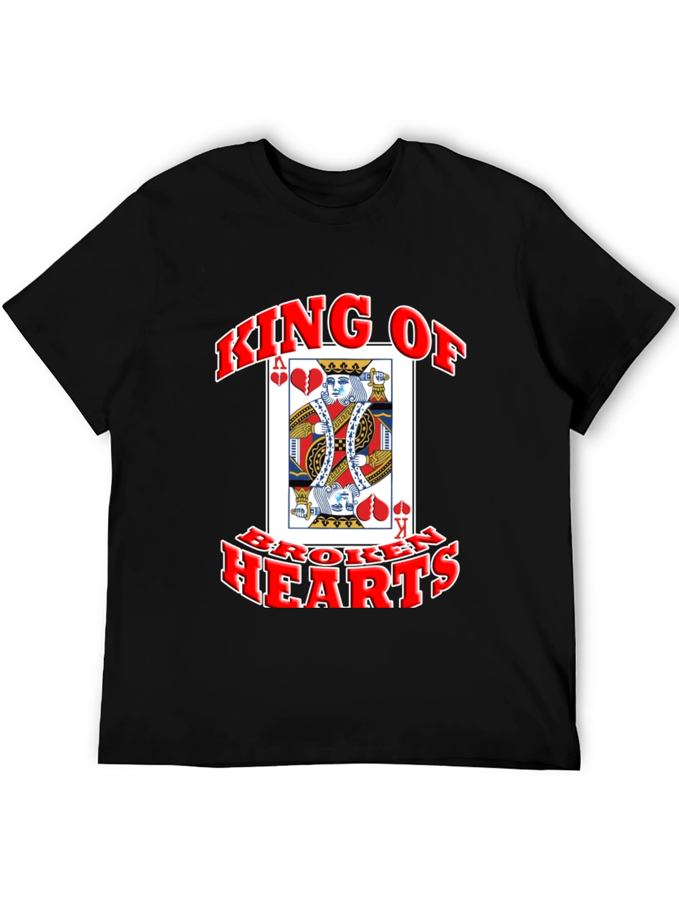 King of Broken Hearts Graphic T-Shirt