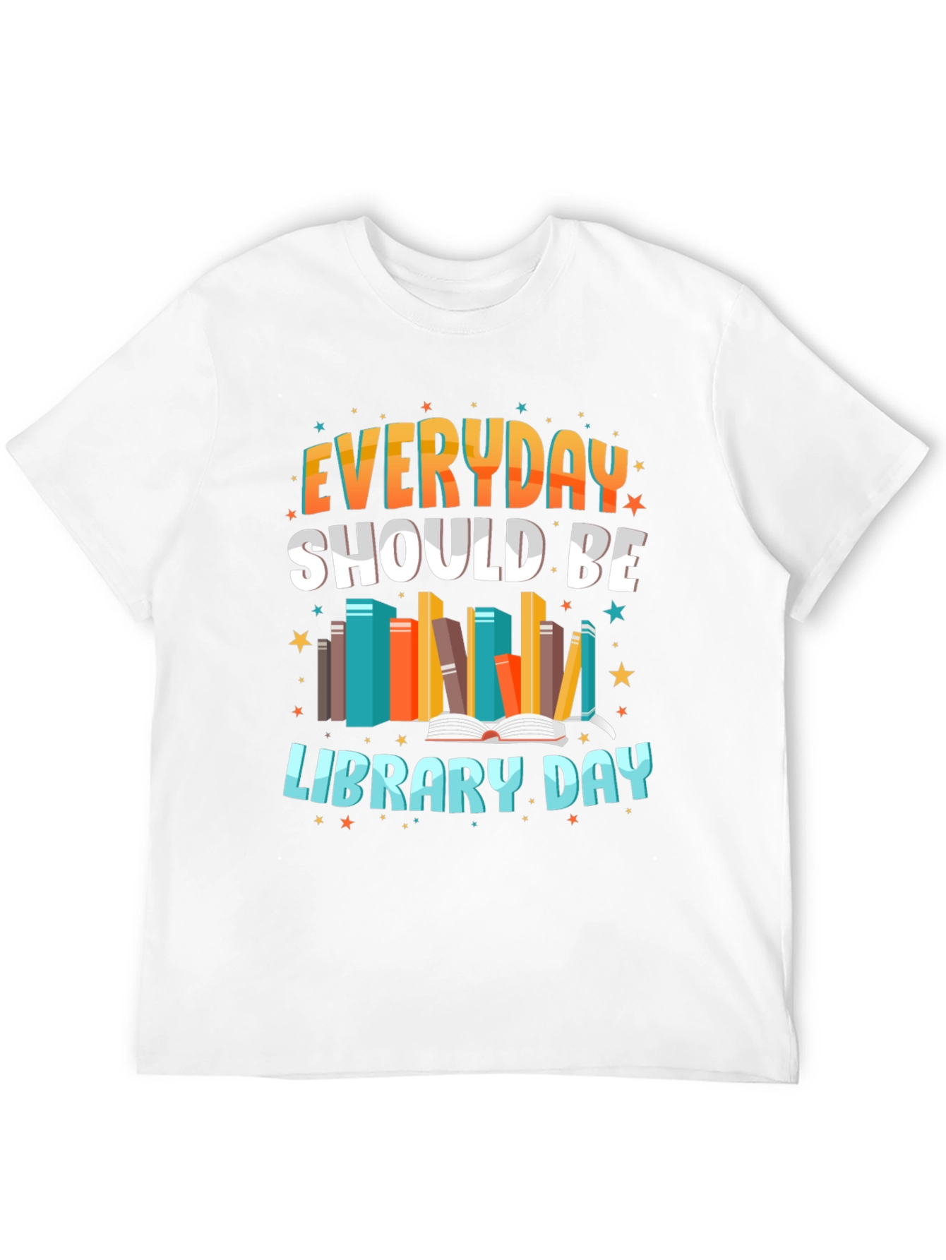 Everyday Should Be Library Day T-Shirt