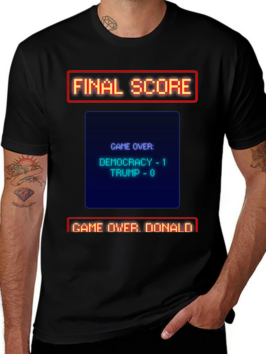 Democracy Wins - Game Over Donald T-Shirt