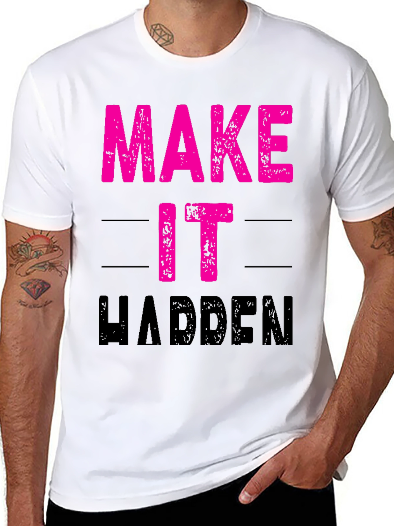 Make It Happen T-Shirt