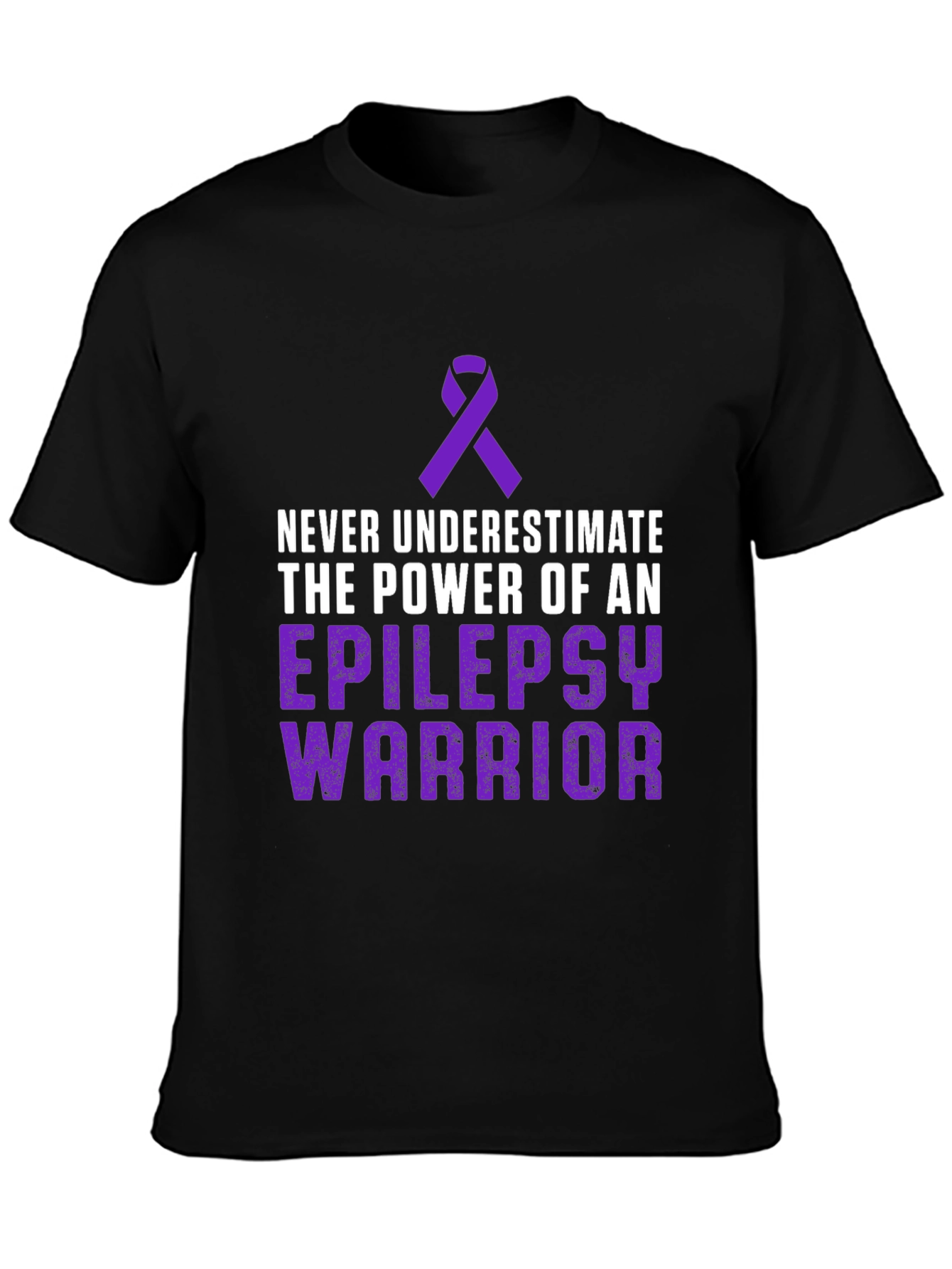 Epilepsy Warrior T-Shirt: Never Underestimate the Power!