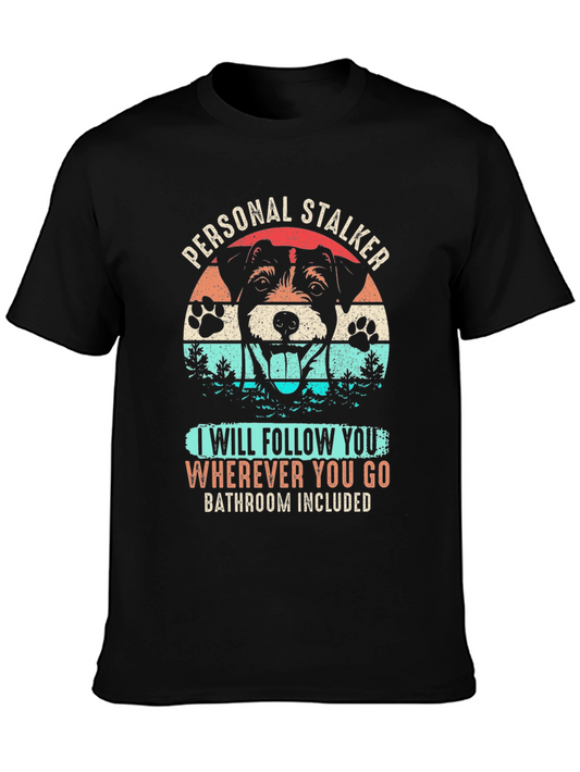 Personal Stalker Dog Graphic T-Shirt
