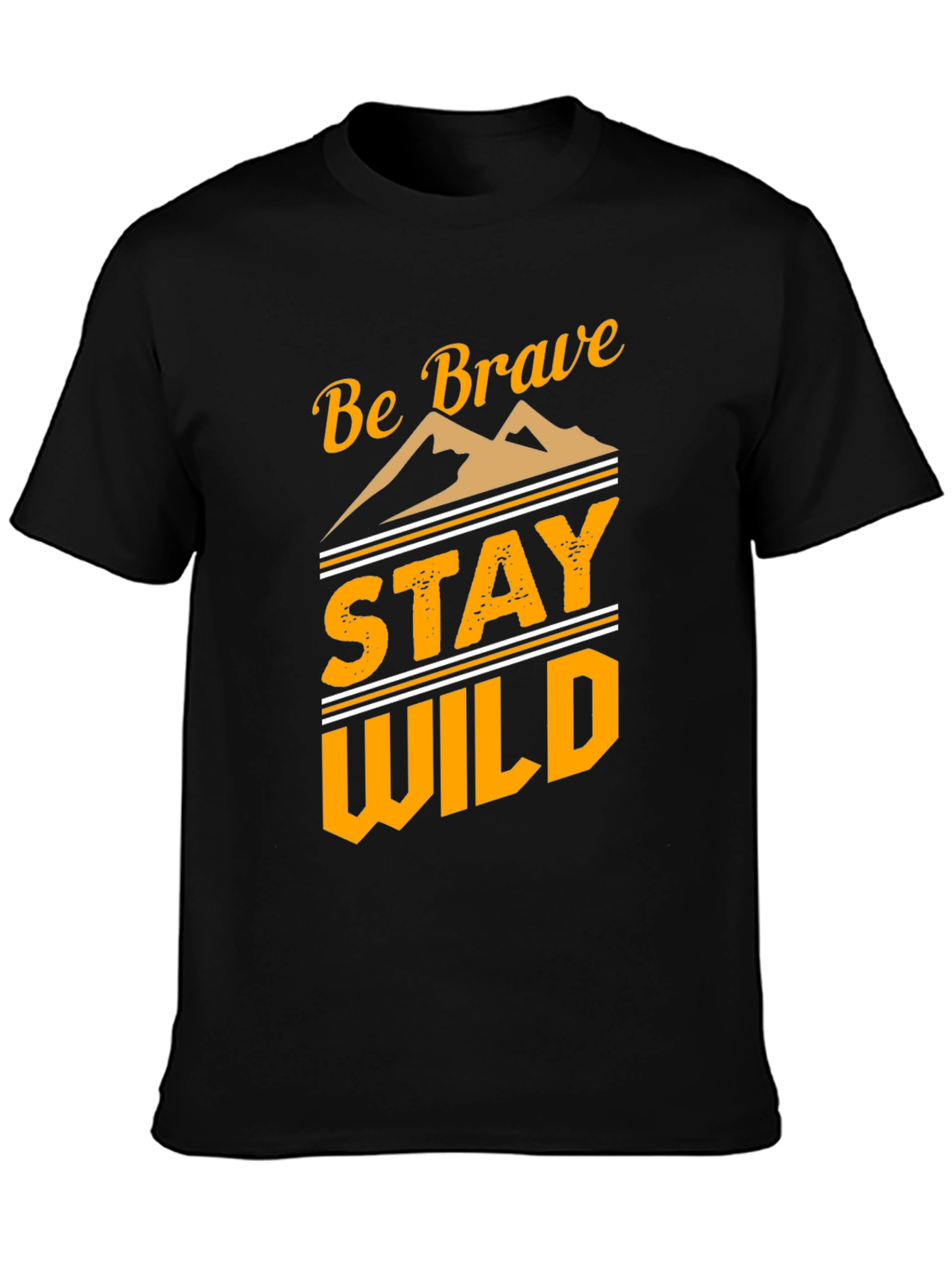 Be Brave Stay Wild Graphic T-Shirt