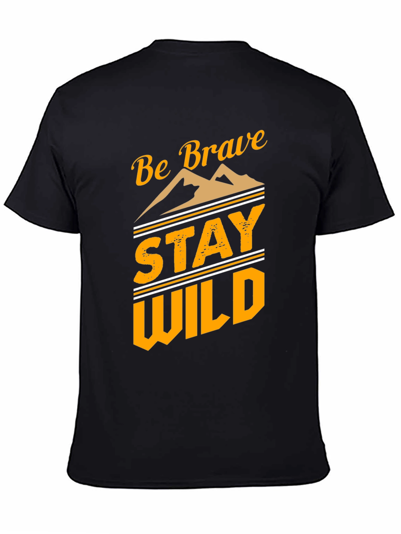 Be Brave Stay Wild Graphic T-Shirt