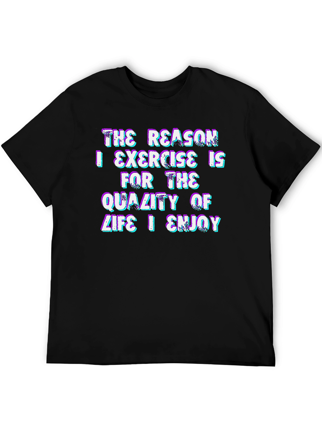 Exercise Motivation Graphic Tee - Quality of Life