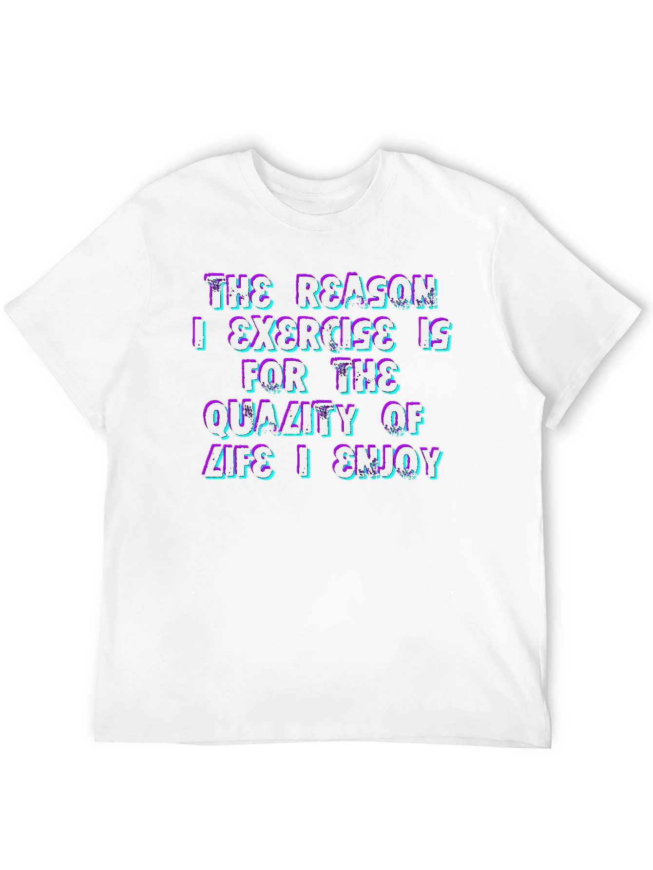 Exercise Motivation Graphic Tee - Quality of Life