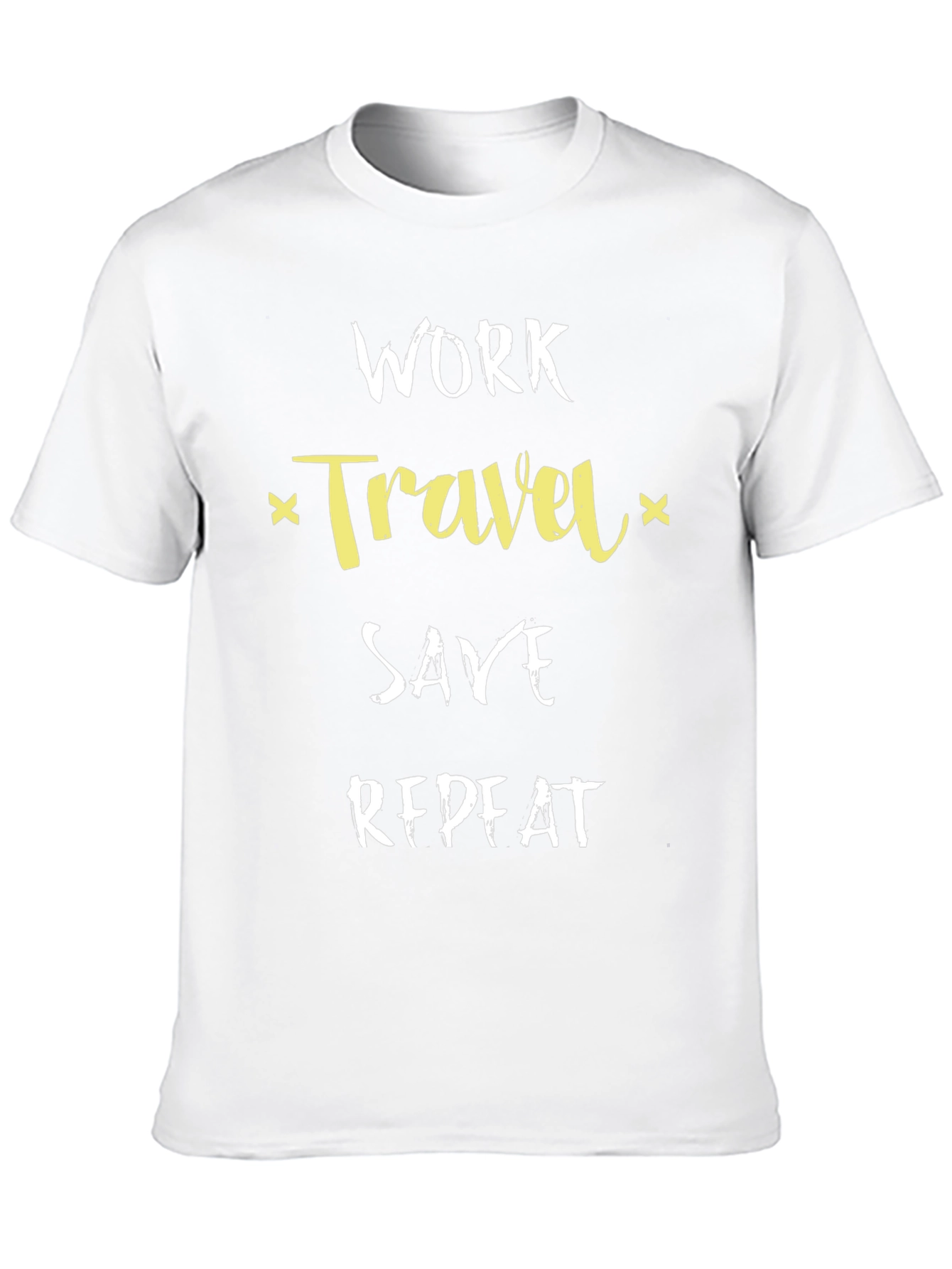 Work Travel Save Repeat T-Shirt