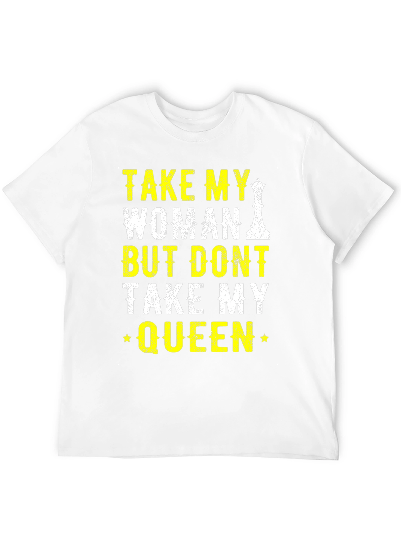 Take My Woman Not Queen Chess T-Shirt
