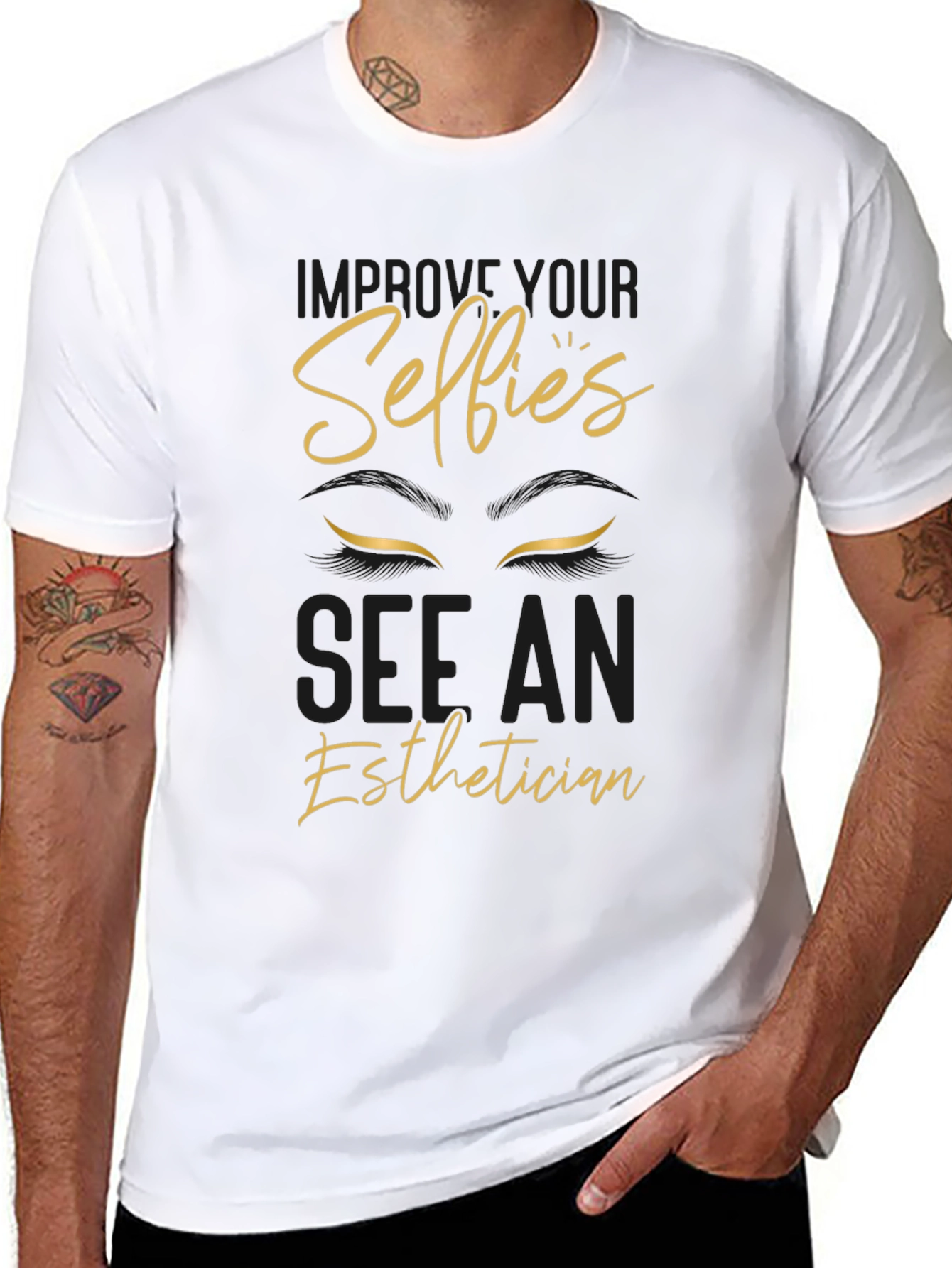 Improve Your Selfies Esthetician T-Shirt