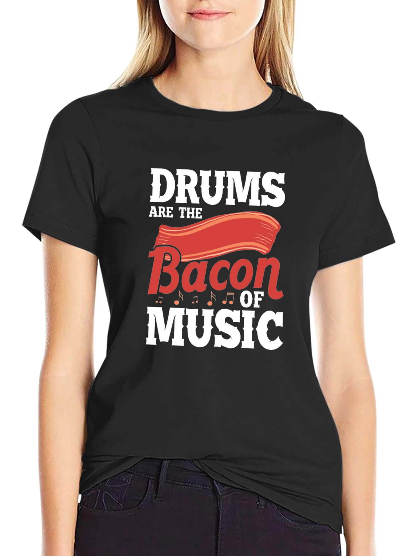 Drums are the Bacon of Music T-Shirt