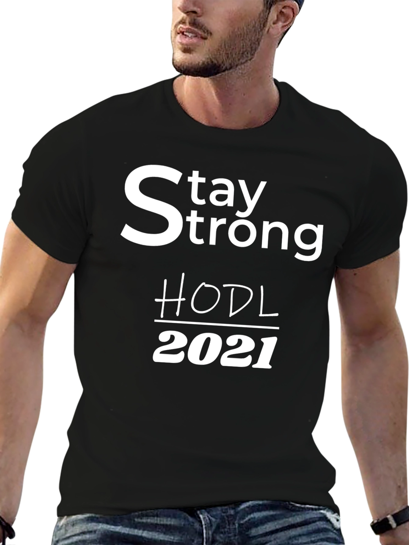Stay Strong HODL 2021 Crypto T-Shirt