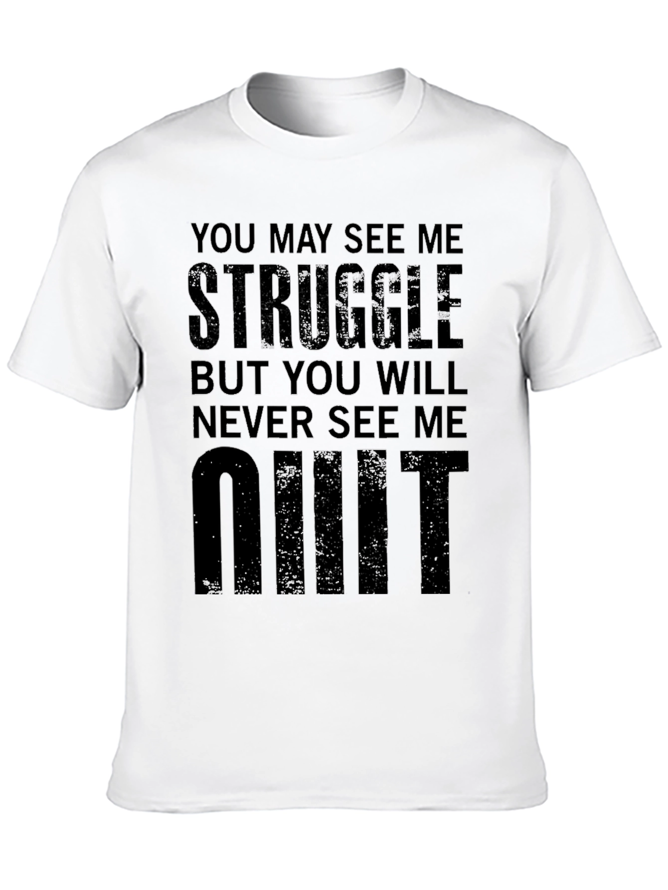 Motivational Never Quit Black T-Shirt