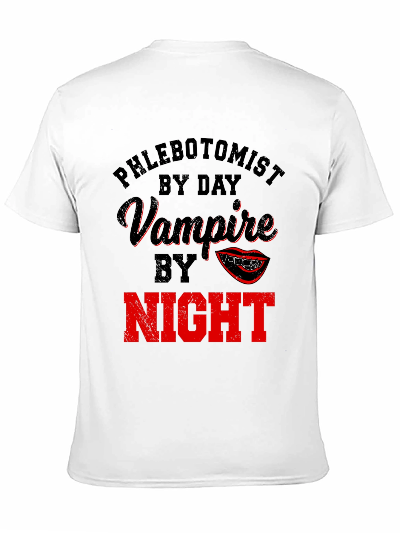 Phlebotomist By Day Vampire By Night Novelty T-Shirt