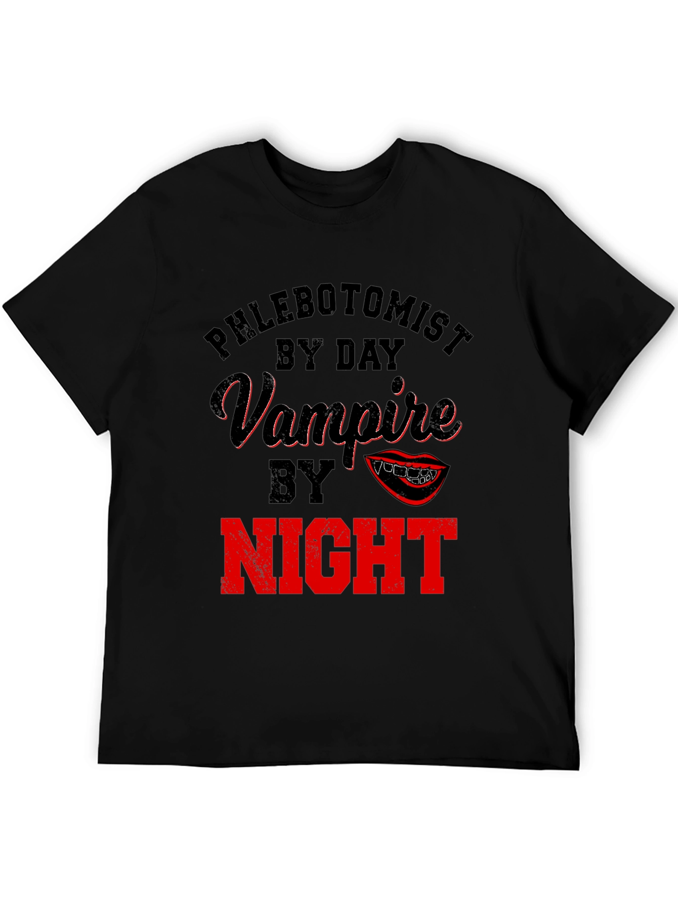 Phlebotomist By Day Vampire By Night Novelty T-Shirt