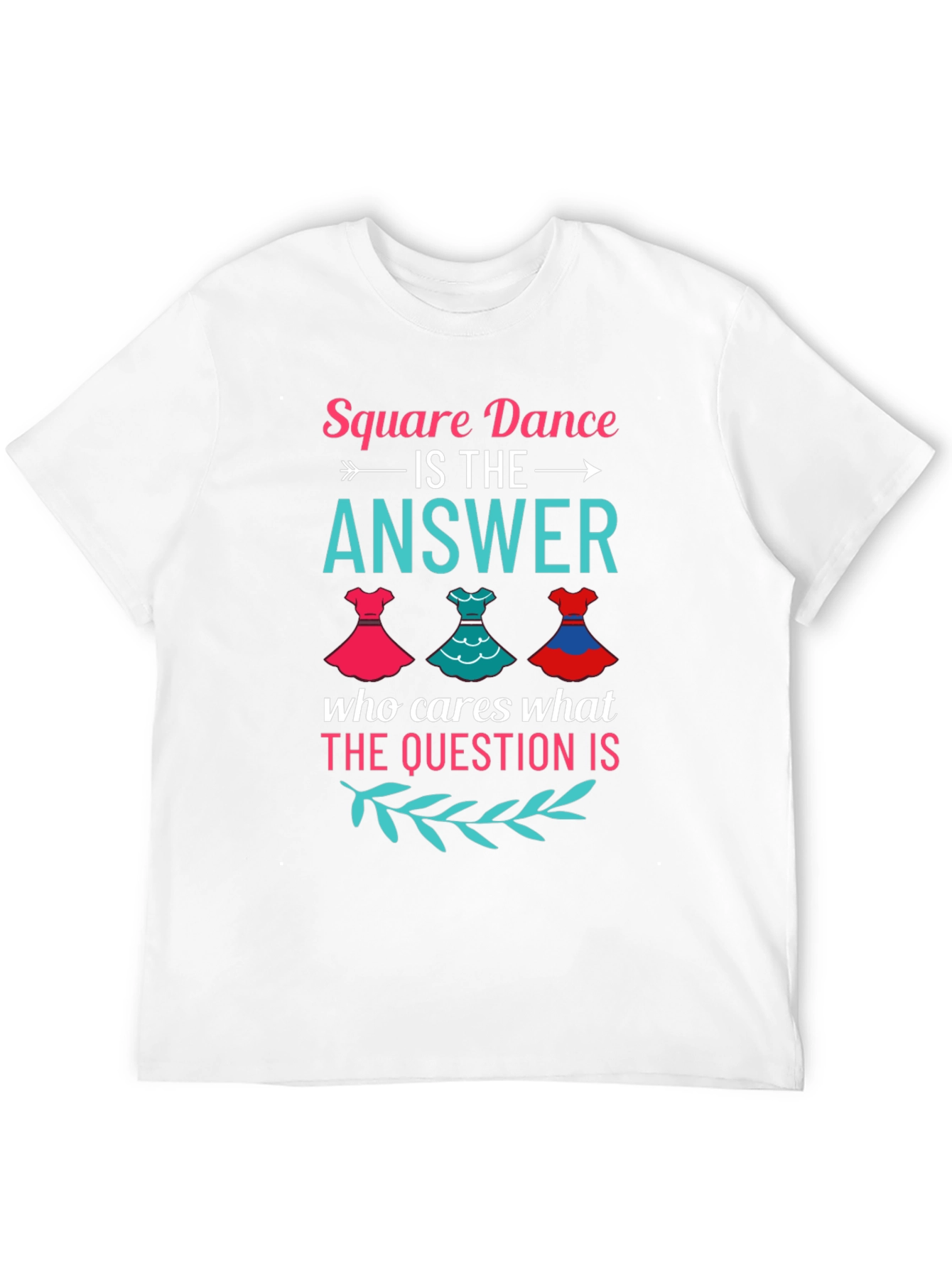 Square Dance Answer T-Shirt