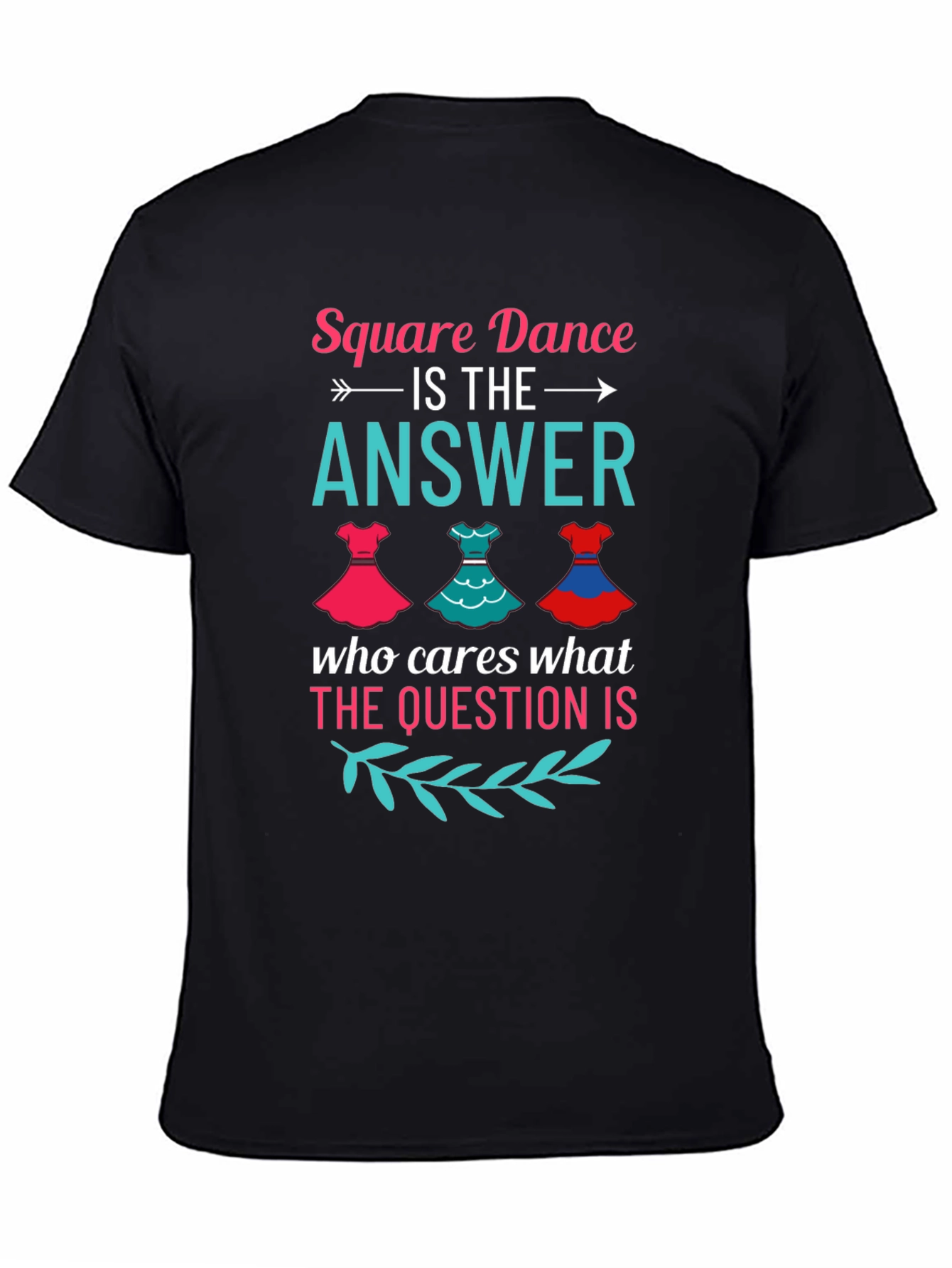 Square Dance Answer T-Shirt