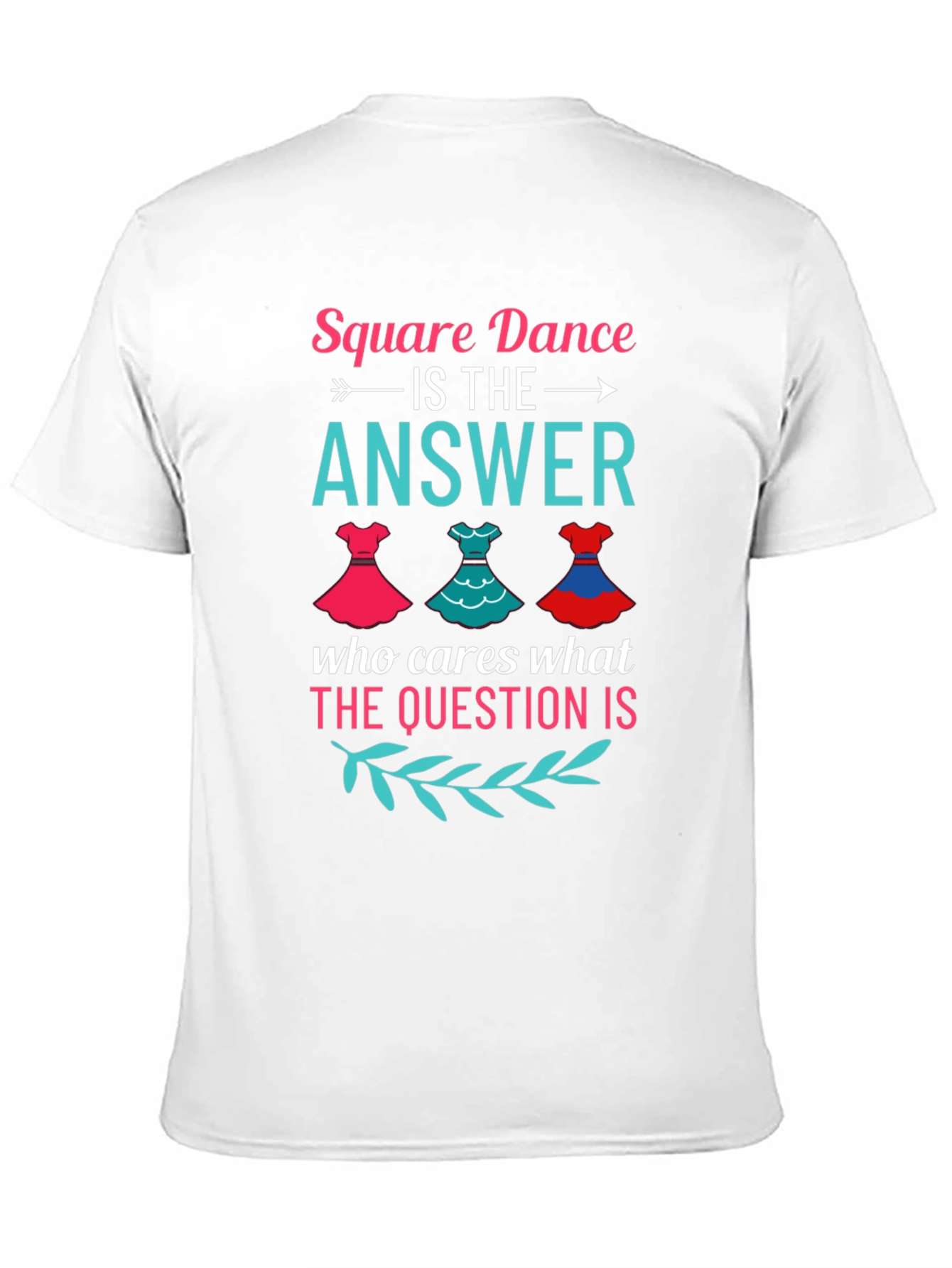 Square Dance Answer T-Shirt