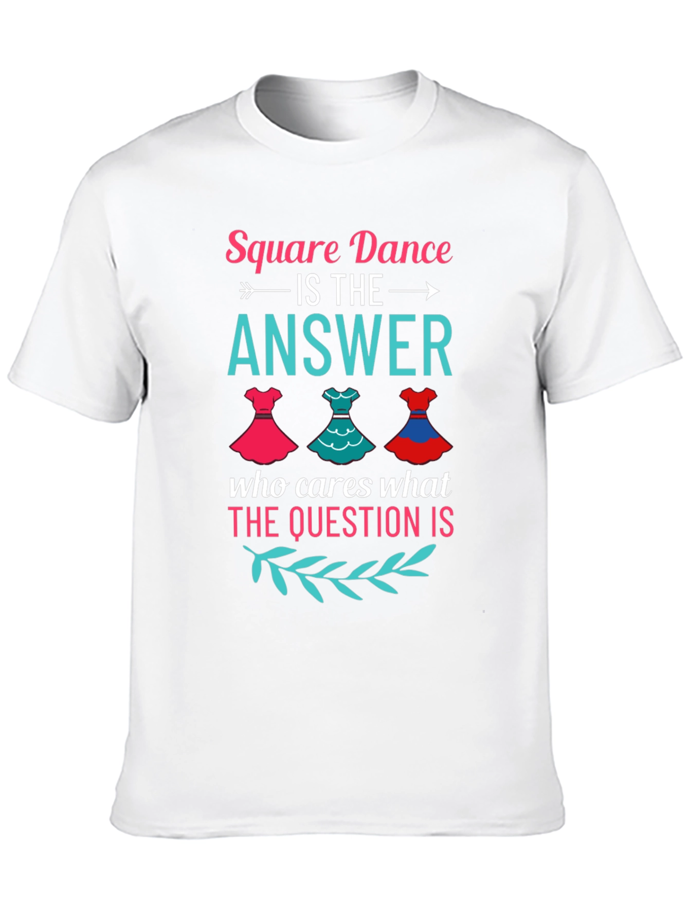 Square Dance Answer T-Shirt