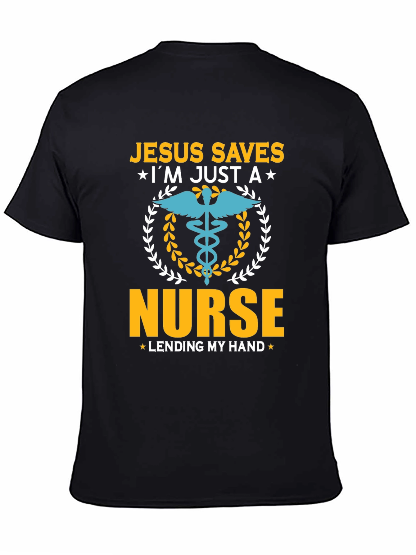 Jesus Saves Nurse T-Shirt - Lending My Hand