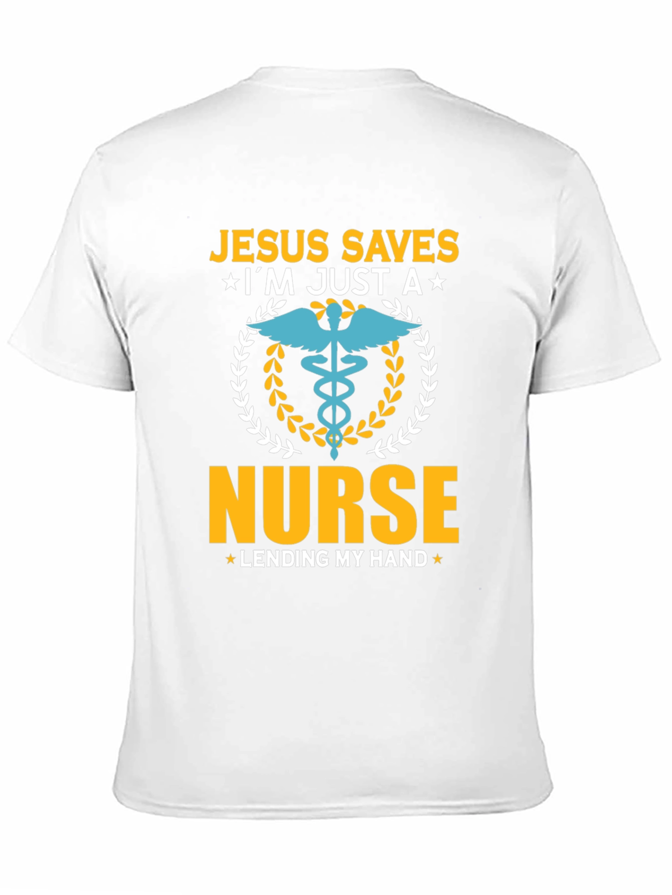 Jesus Saves Nurse T-Shirt - Lending My Hand