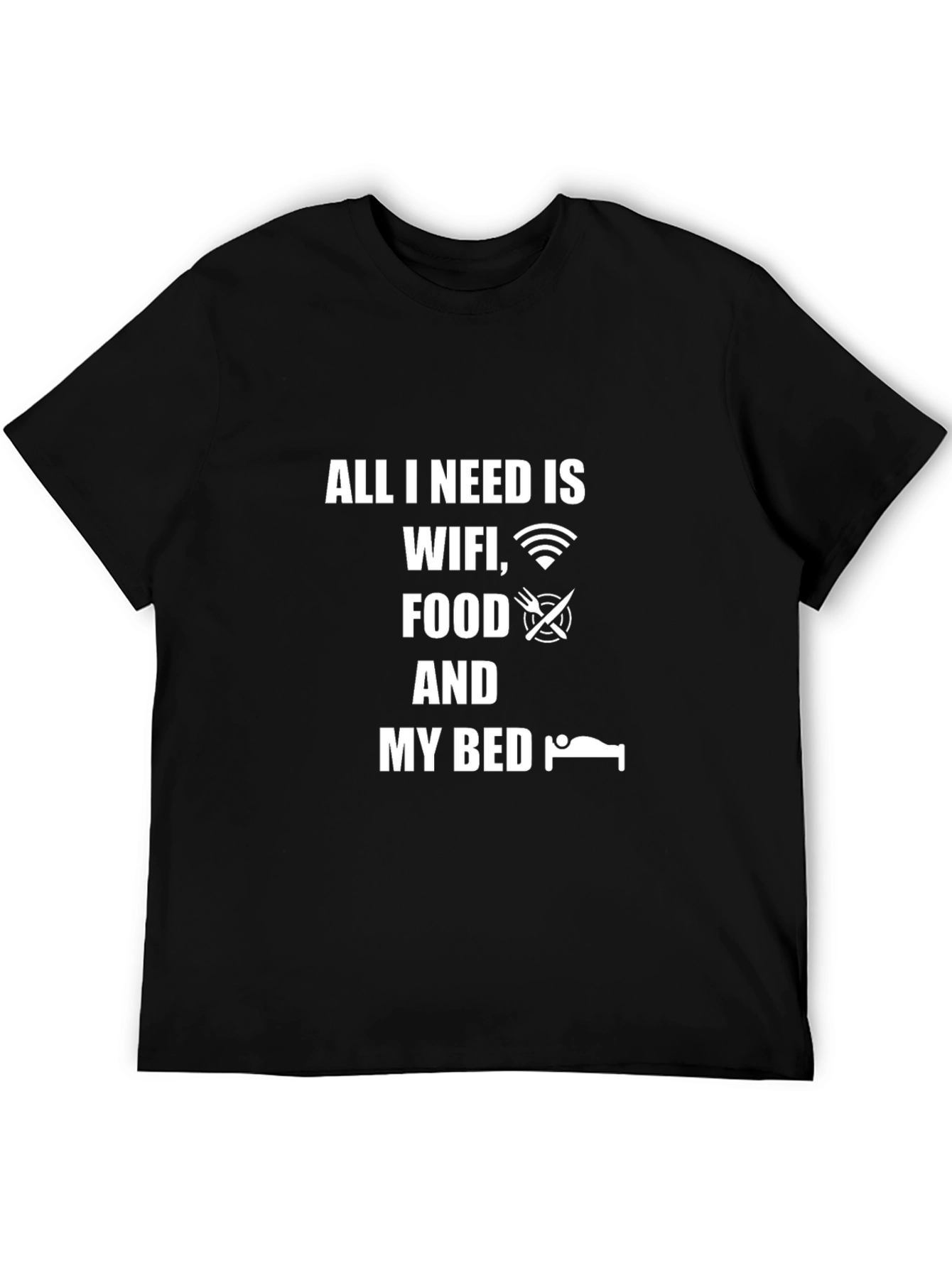 All I Need Is T-Shirt